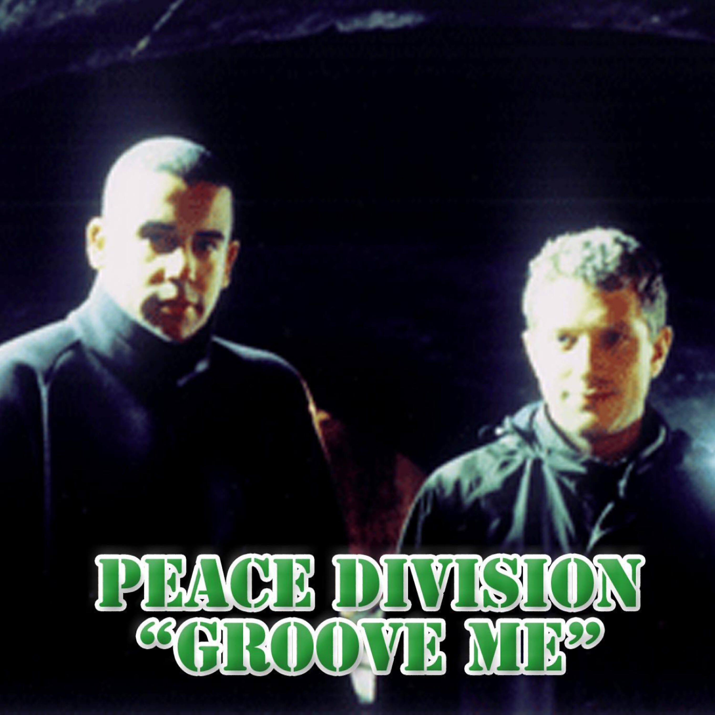 Peace Division pres. The Doped Out Kings - Groove Me (EK Mix)