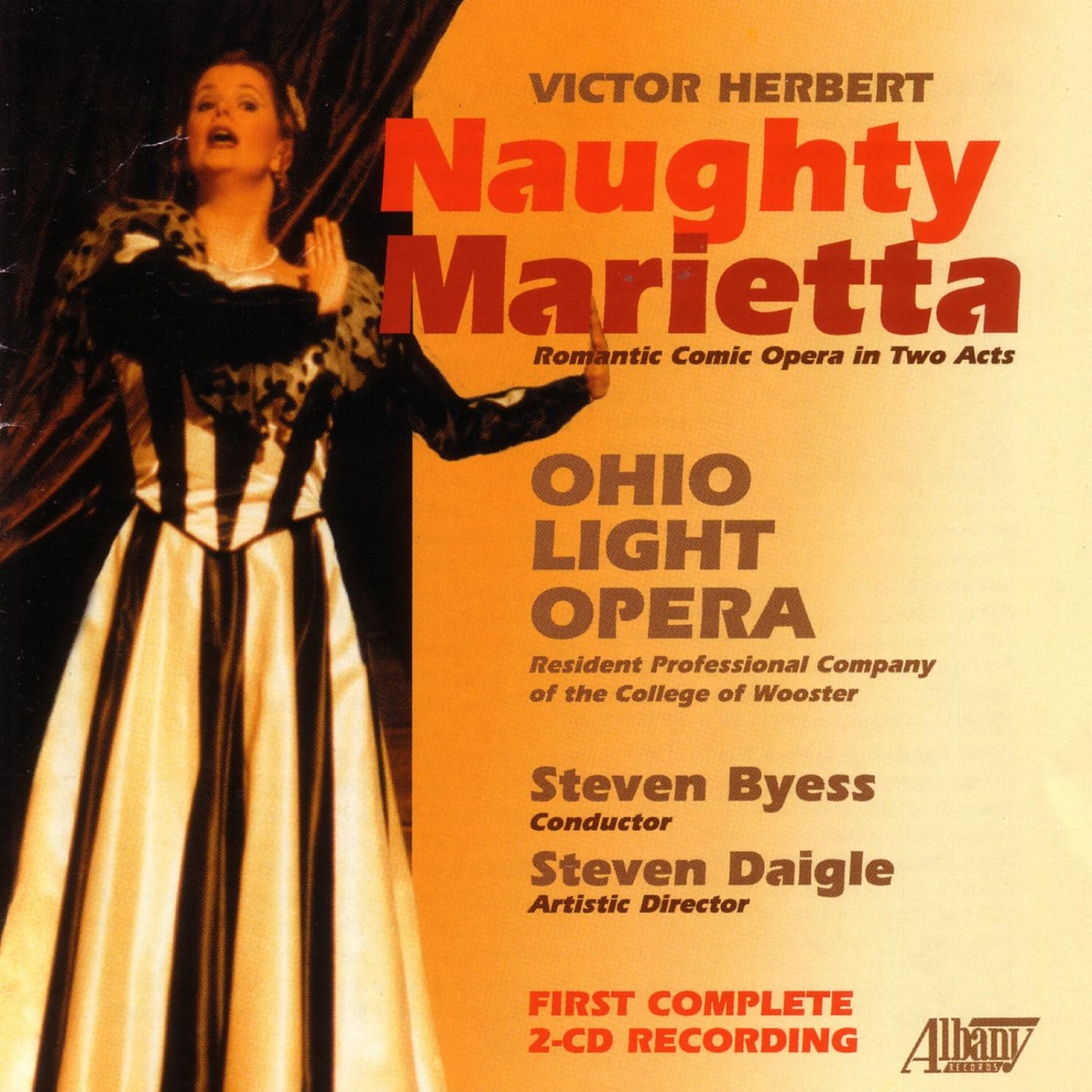 Ohio Light Opera - Naughty Marietta: Act One: Duet: Dick/Marietta: So here's my hand