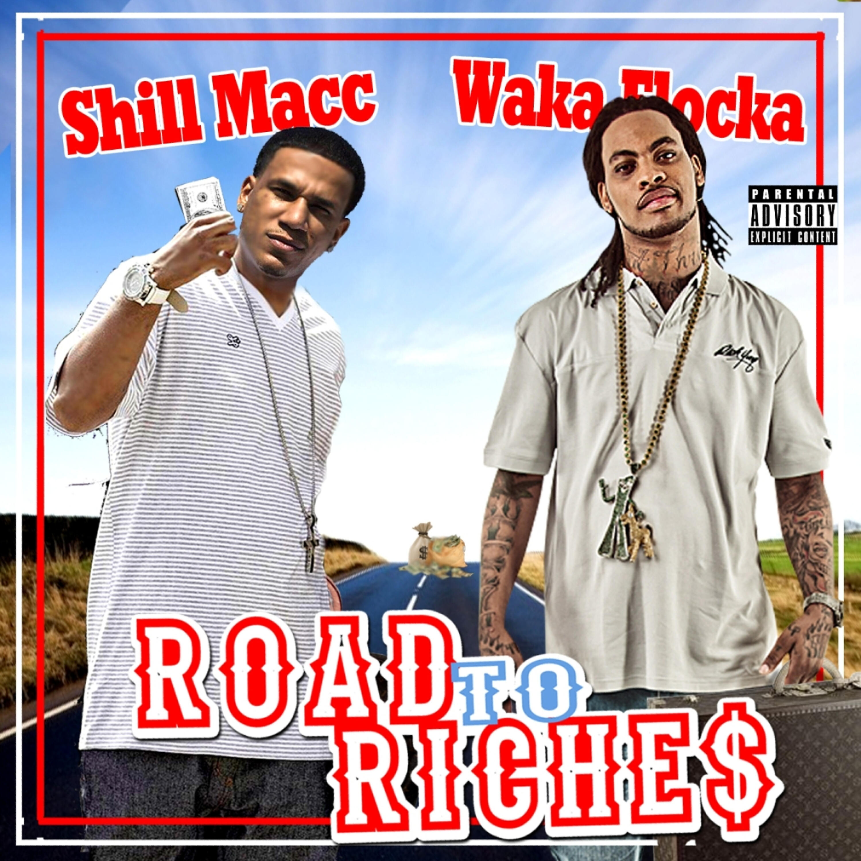 Waka Flocka - Road To Riches (feat. Waka Flocka)