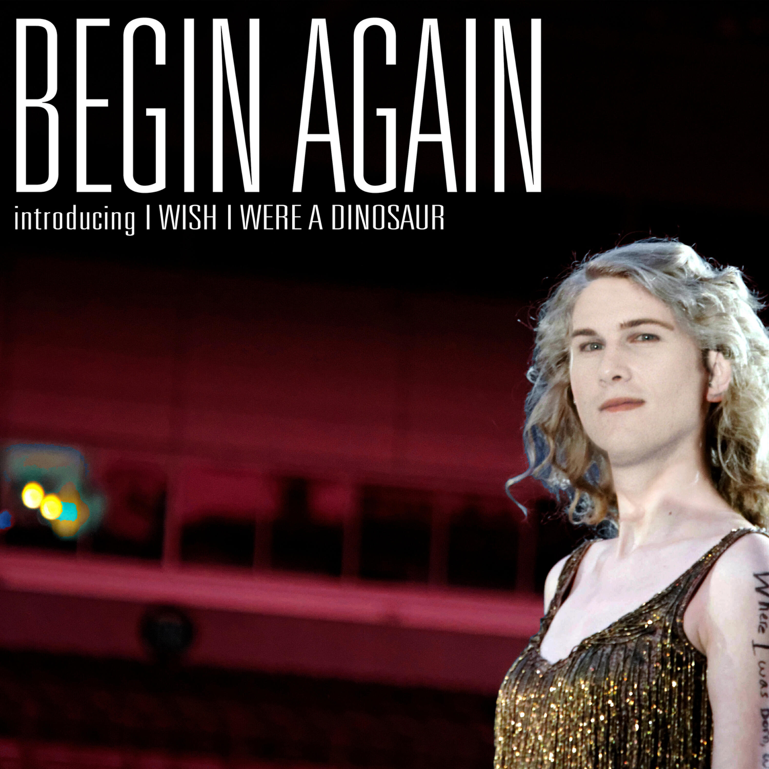 I Wish I Were A Dinosaur - Begin Again (Guys Version Red Rap Remix)