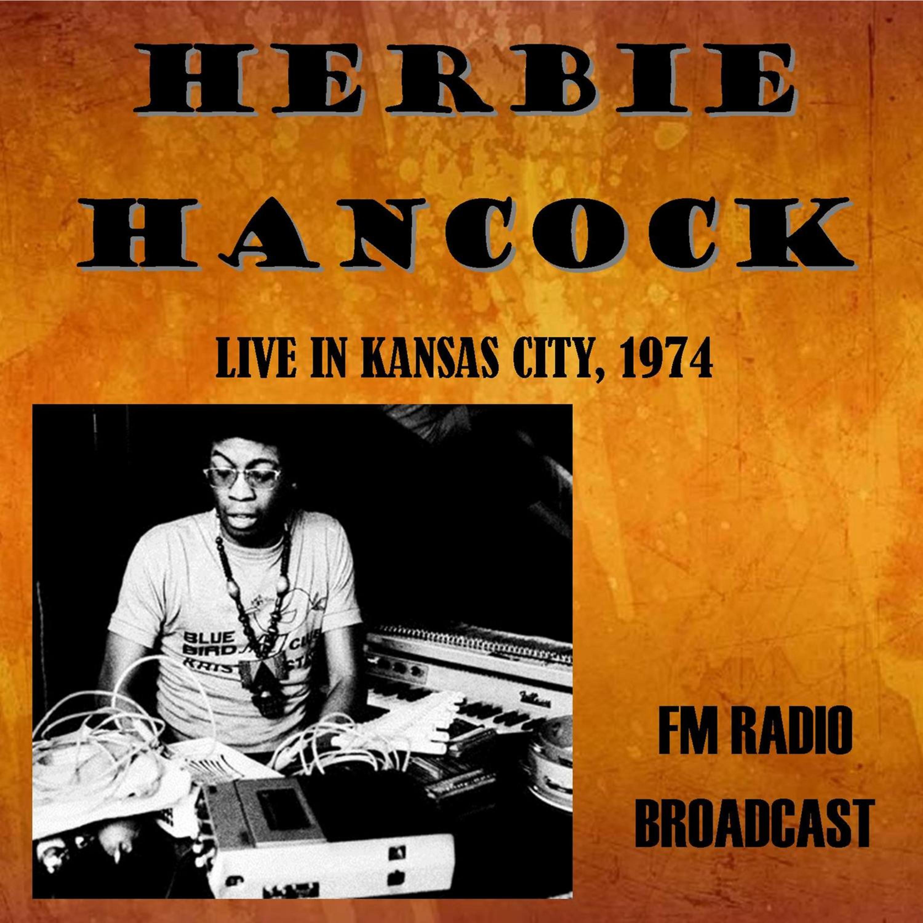 Постер альбома Live in Kansas City, 1974 - FM Radio Broadcast