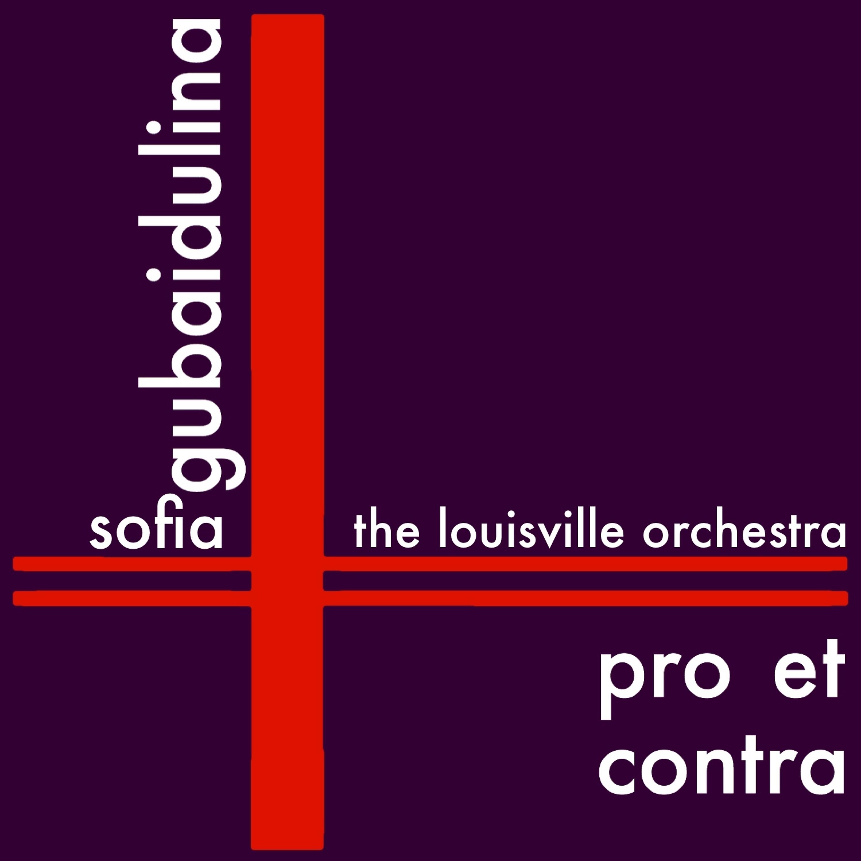 Постер альбома Sofia Gubaidulina: Pro et Contra