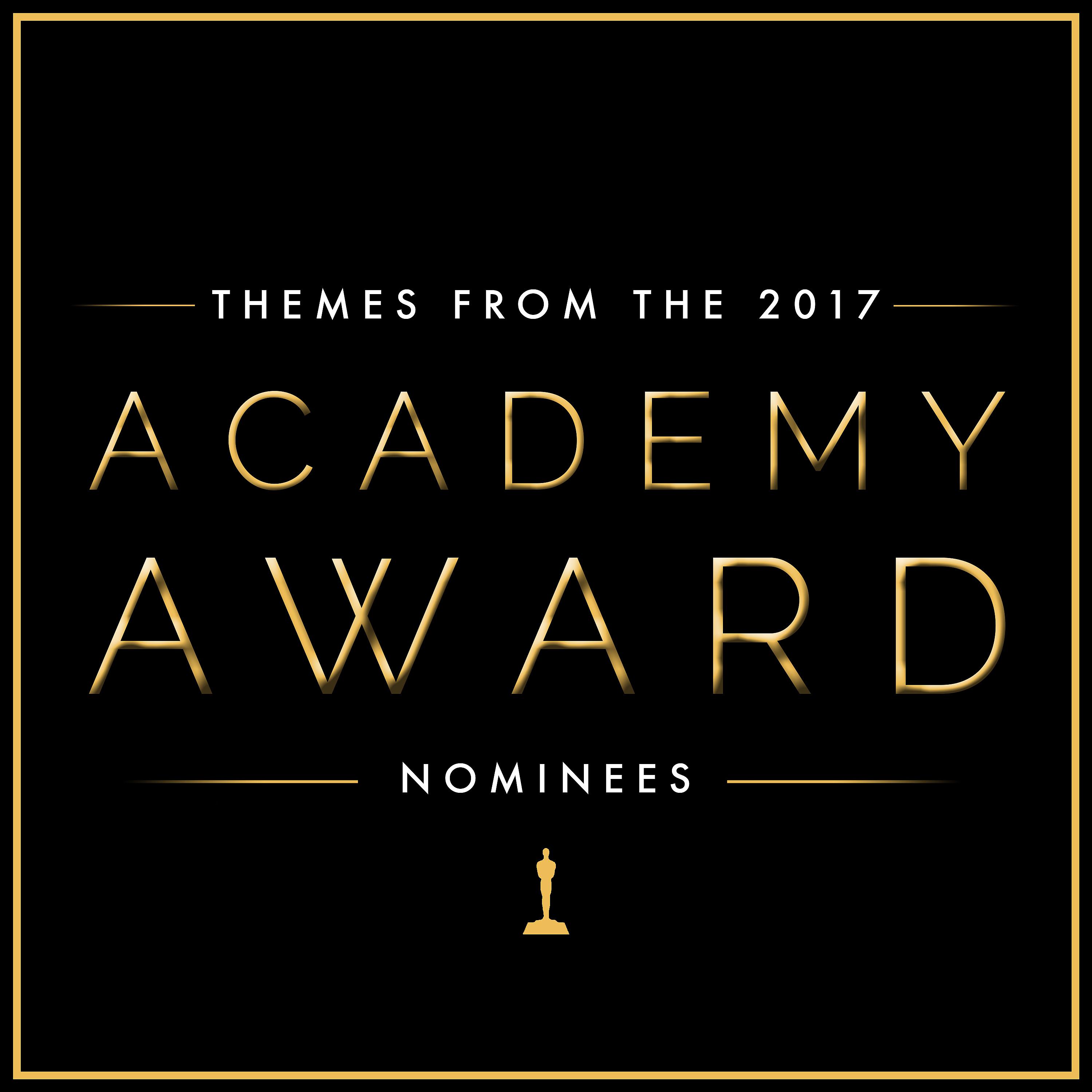 Постер альбома Themes from the 2017 Academy Award Nominees