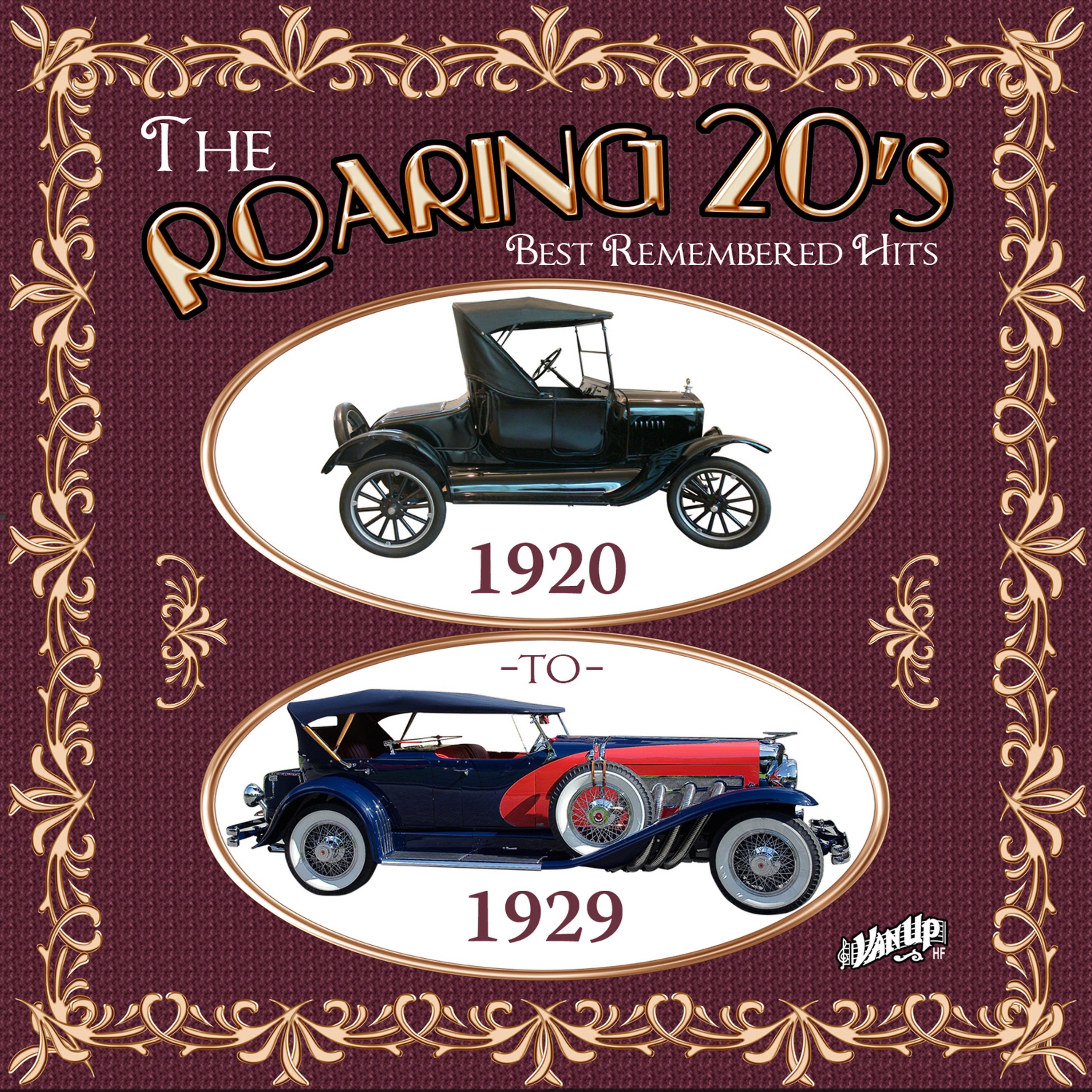 Постер альбома The Roaring 20s: Best Remembered Hits 1920 to 1929