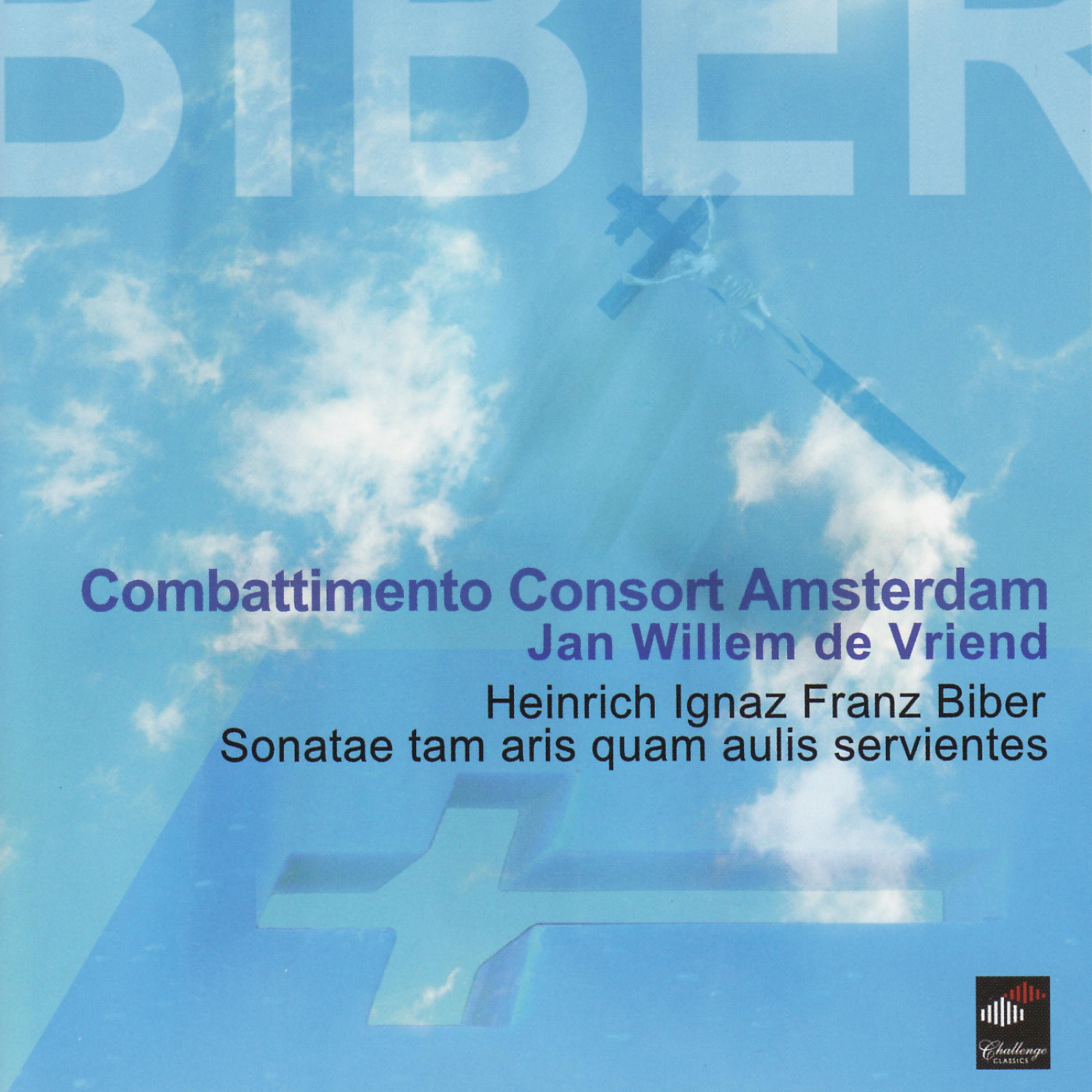 Постер альбома Biber: Sonatae Tam Aris Quam Aulis Servientes