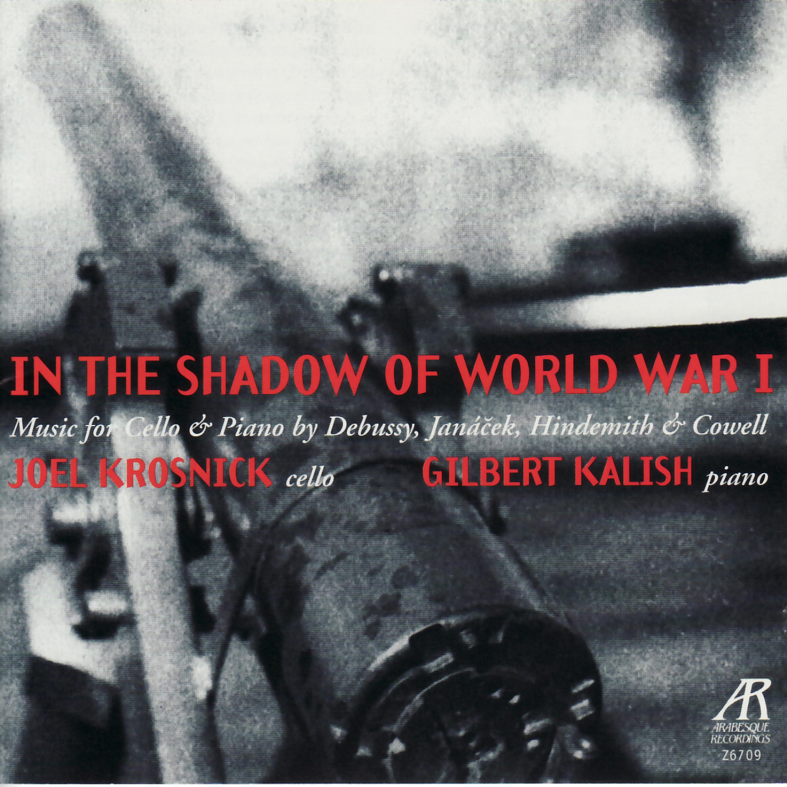 Постер альбома Debussy, Janáček, Hindemith, Cowell: In the Shadow of World War I
