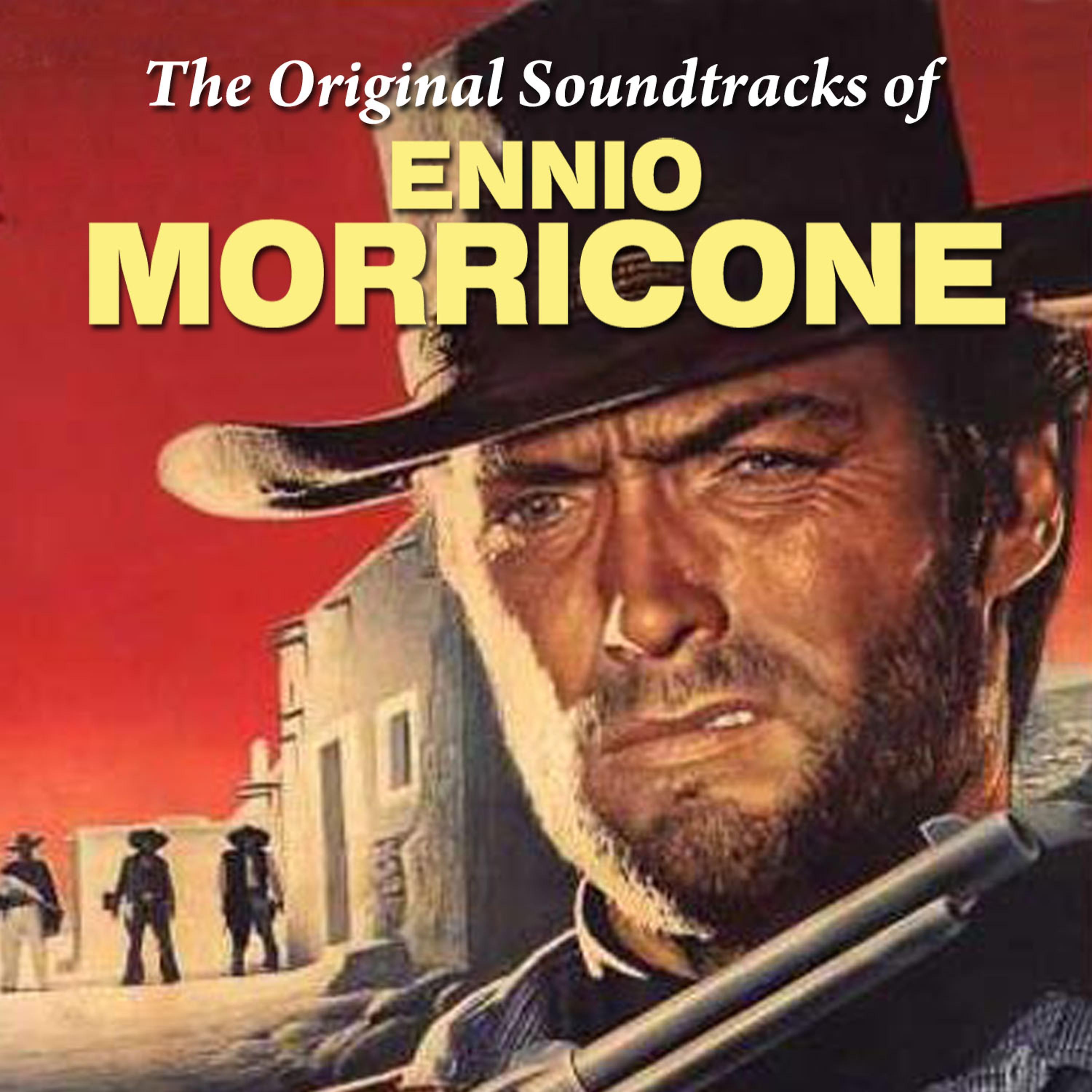 Постер альбома The Original Soundtrack of Ennio Morricone