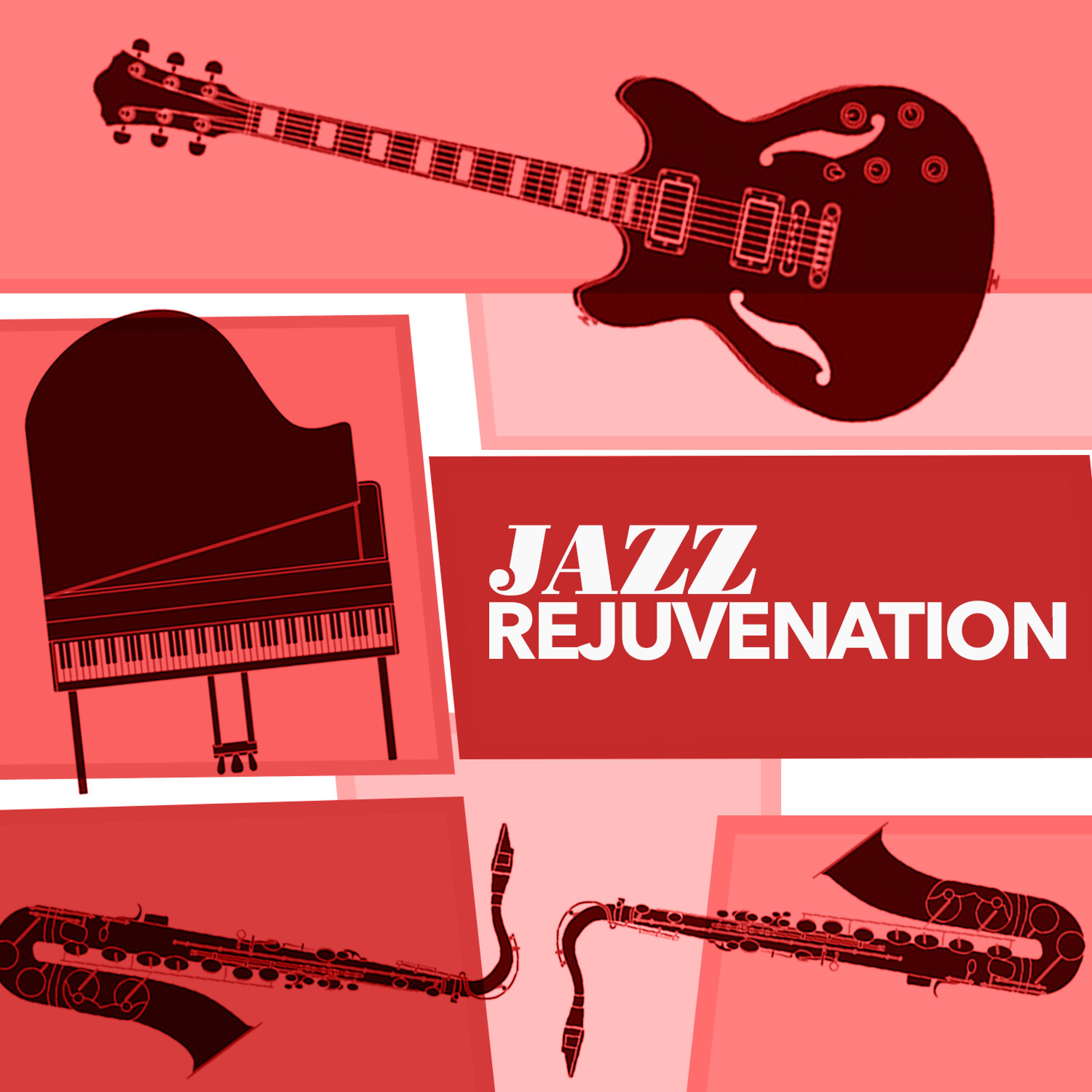 Постер альбома Jazz Rejuvenation