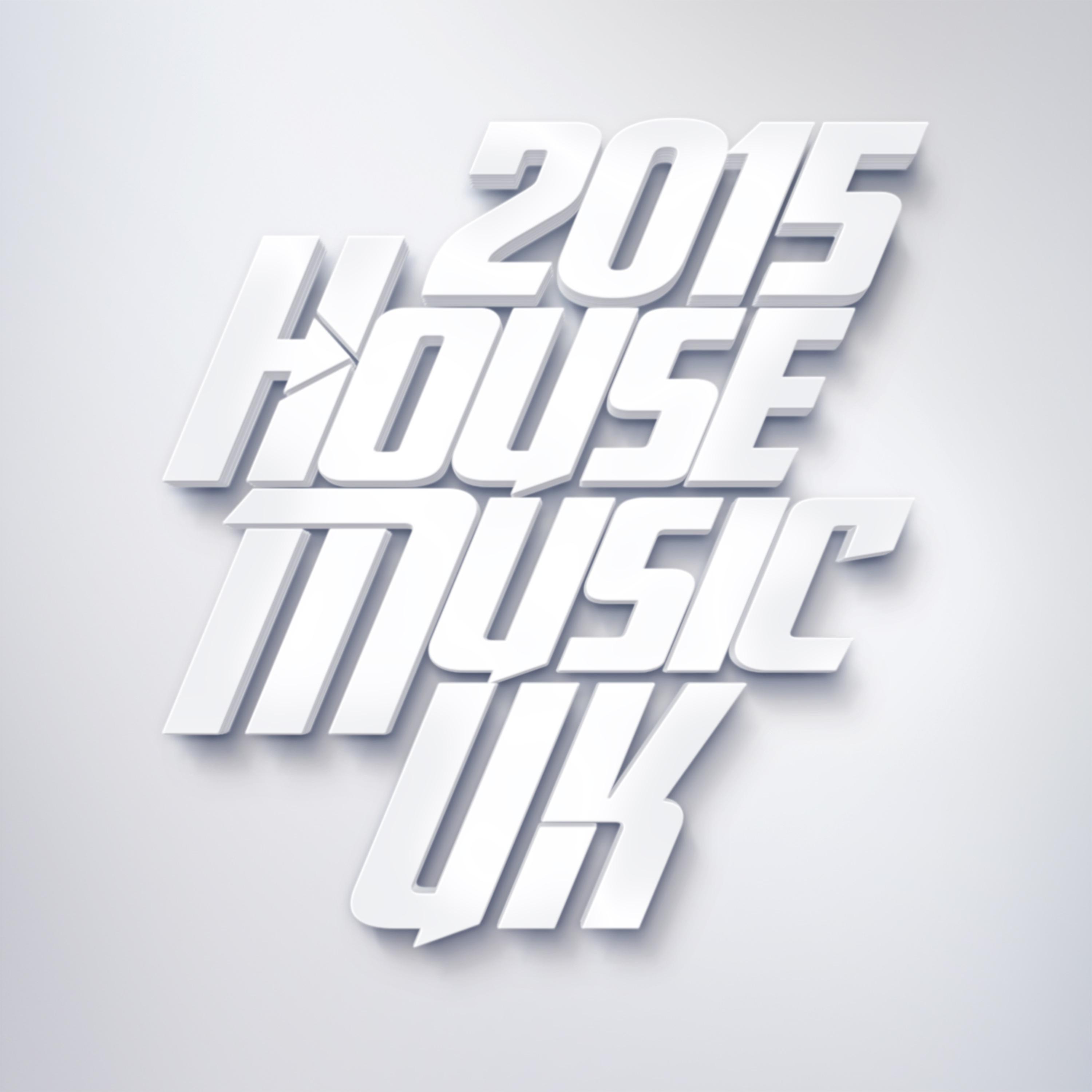Постер альбома 2015 House Music Uk