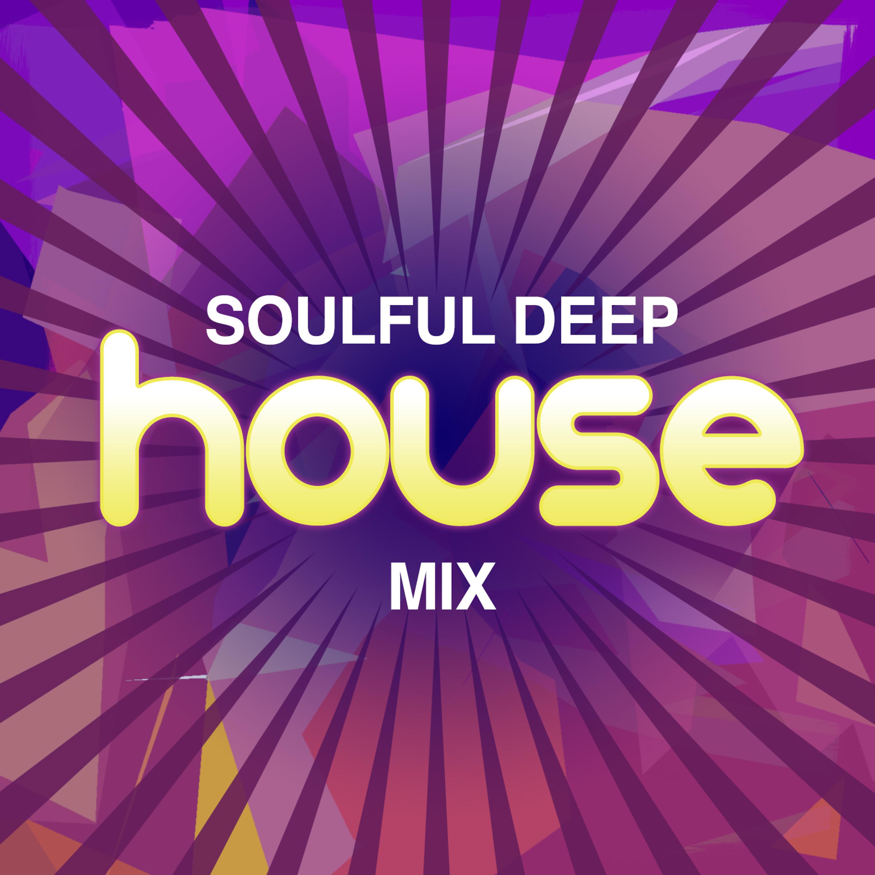 Постер альбома Soulful Deep House Mix