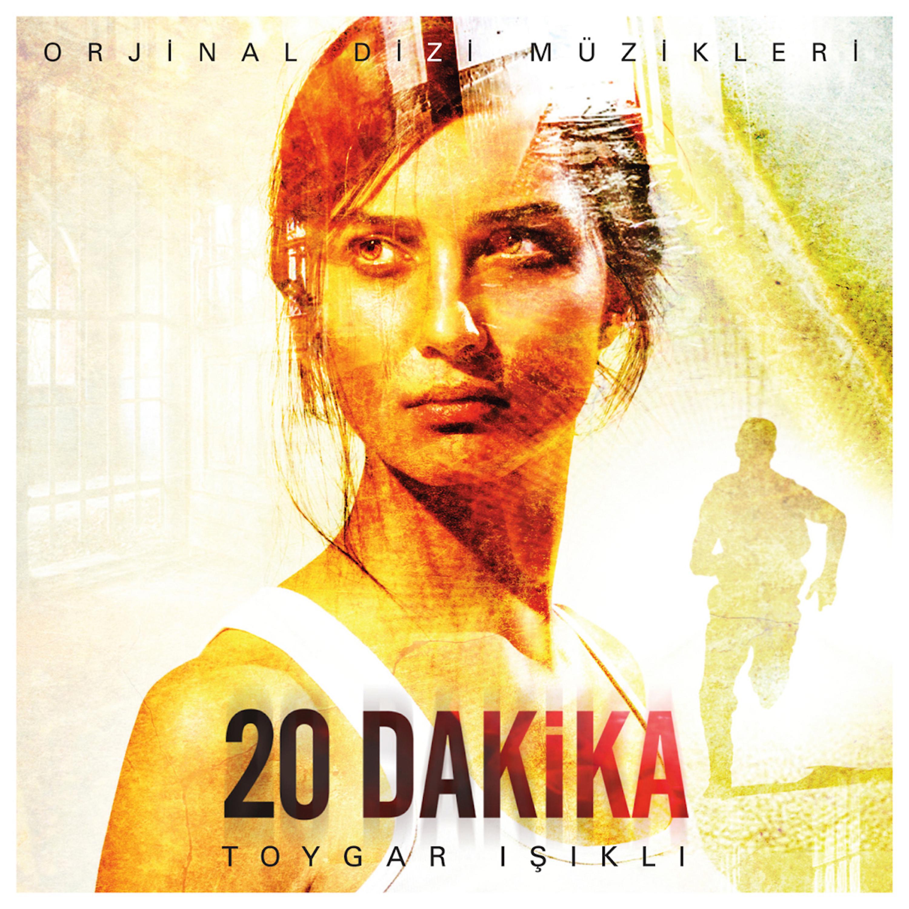 Постер альбома 20 Dakika (Original Soundtrack of Tv Series)