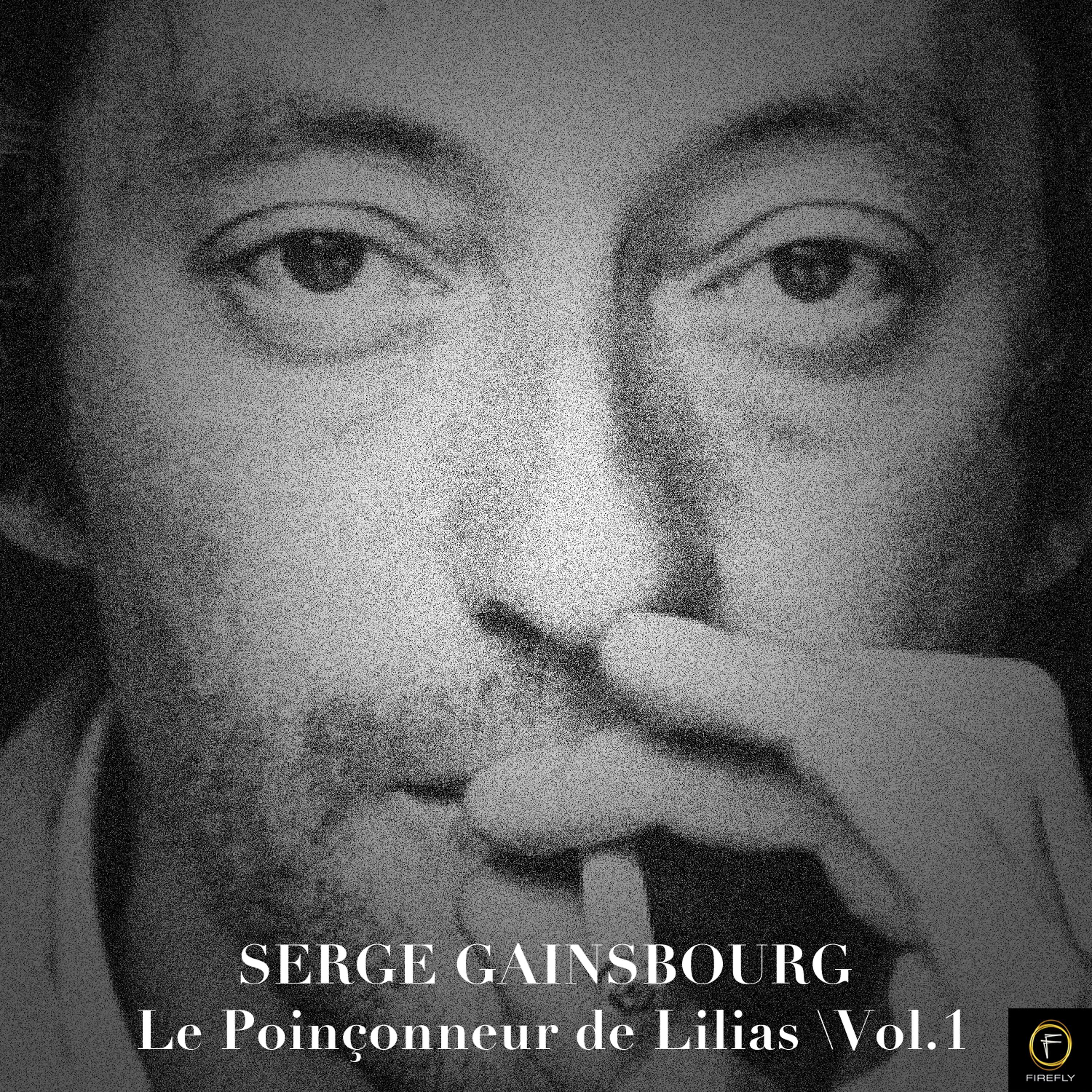 Постер альбома Serge Gainsbourg: Le Poinçonneur des Lilas, Vol. 1