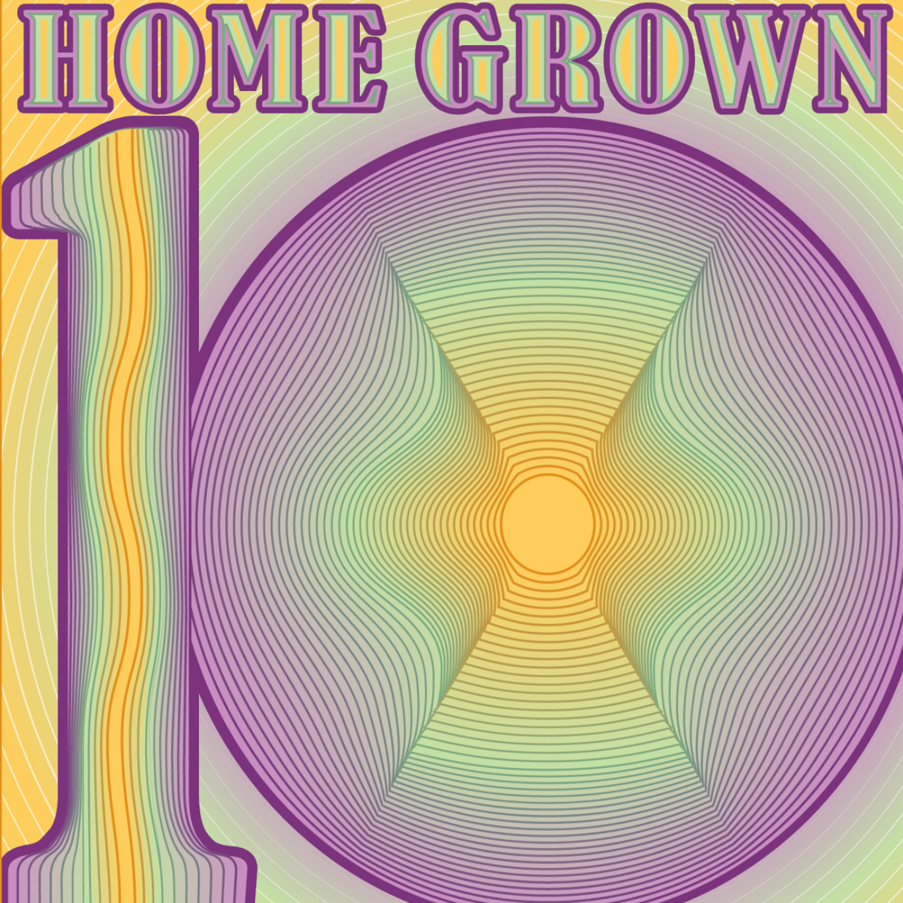 Постер альбома Home Grown 10