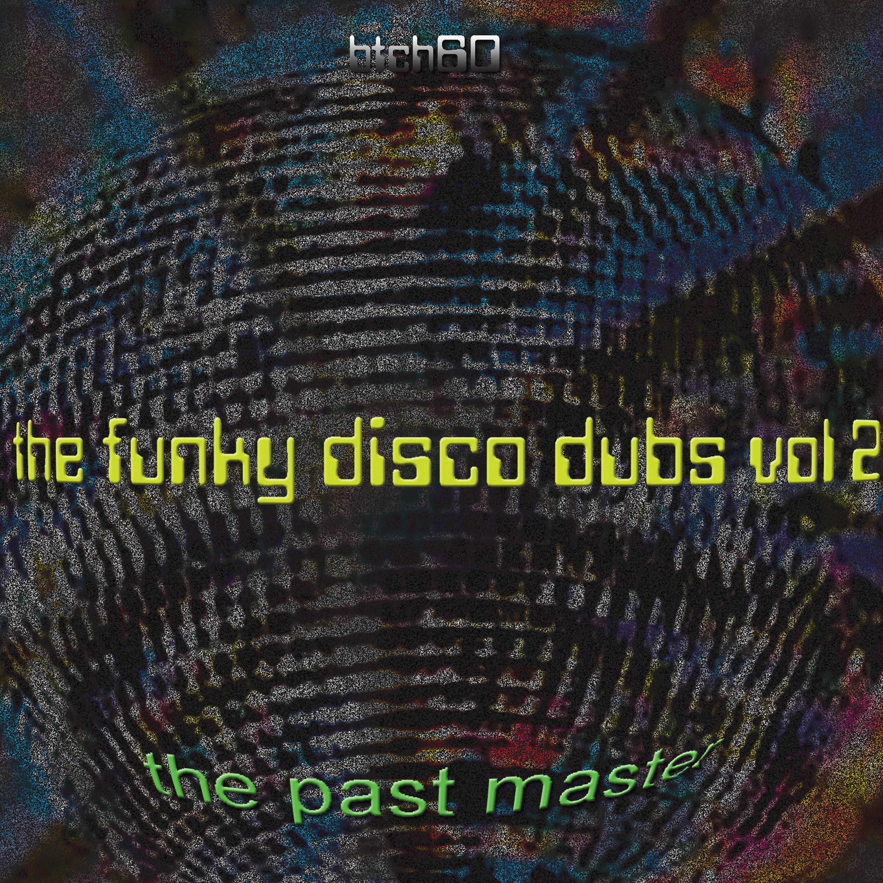 Постер альбома The Funky Disco Dubs Part 2