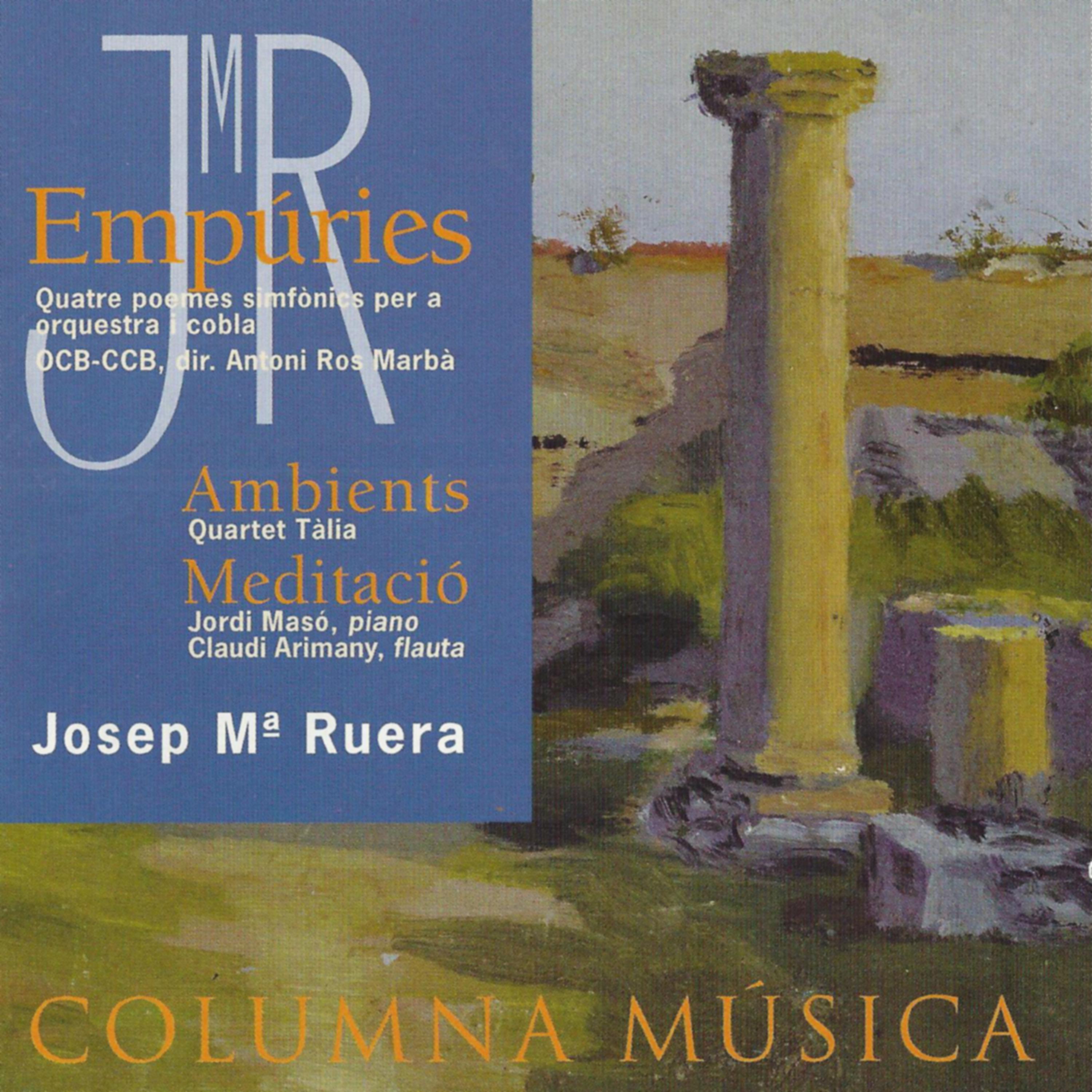 Постер альбома Josep Maria Ruera: Empúries, Ambients, Meditació
