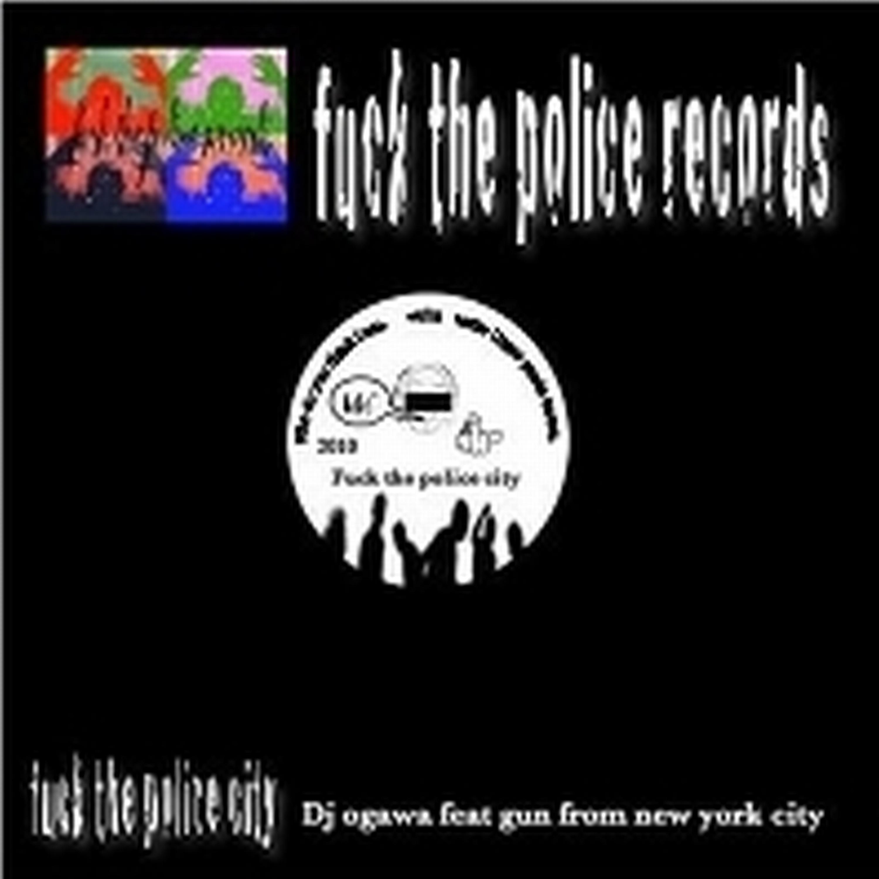 Постер альбома fuck the police city