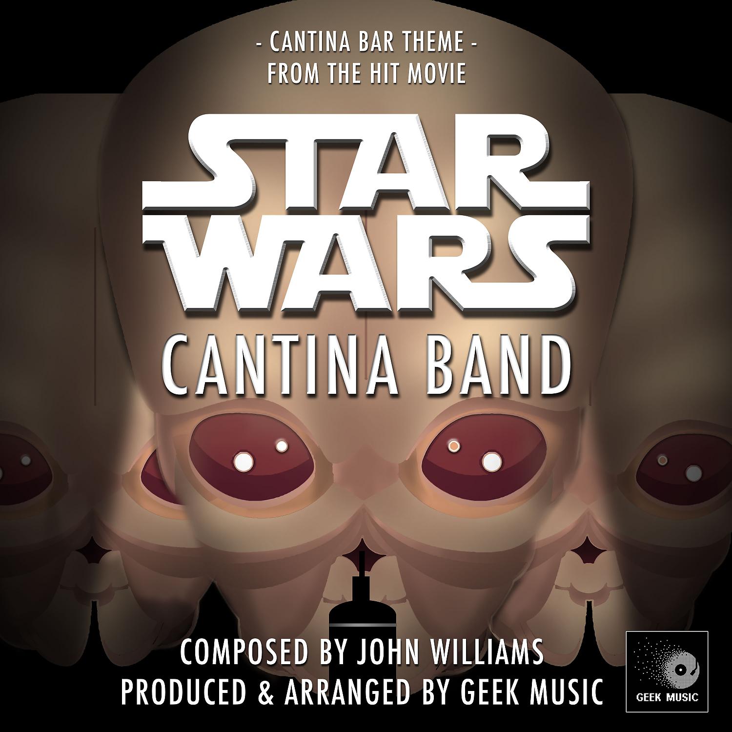 Постер альбома Cantina Bar Theme (From "Star Wars Episode IV: A New Hope")