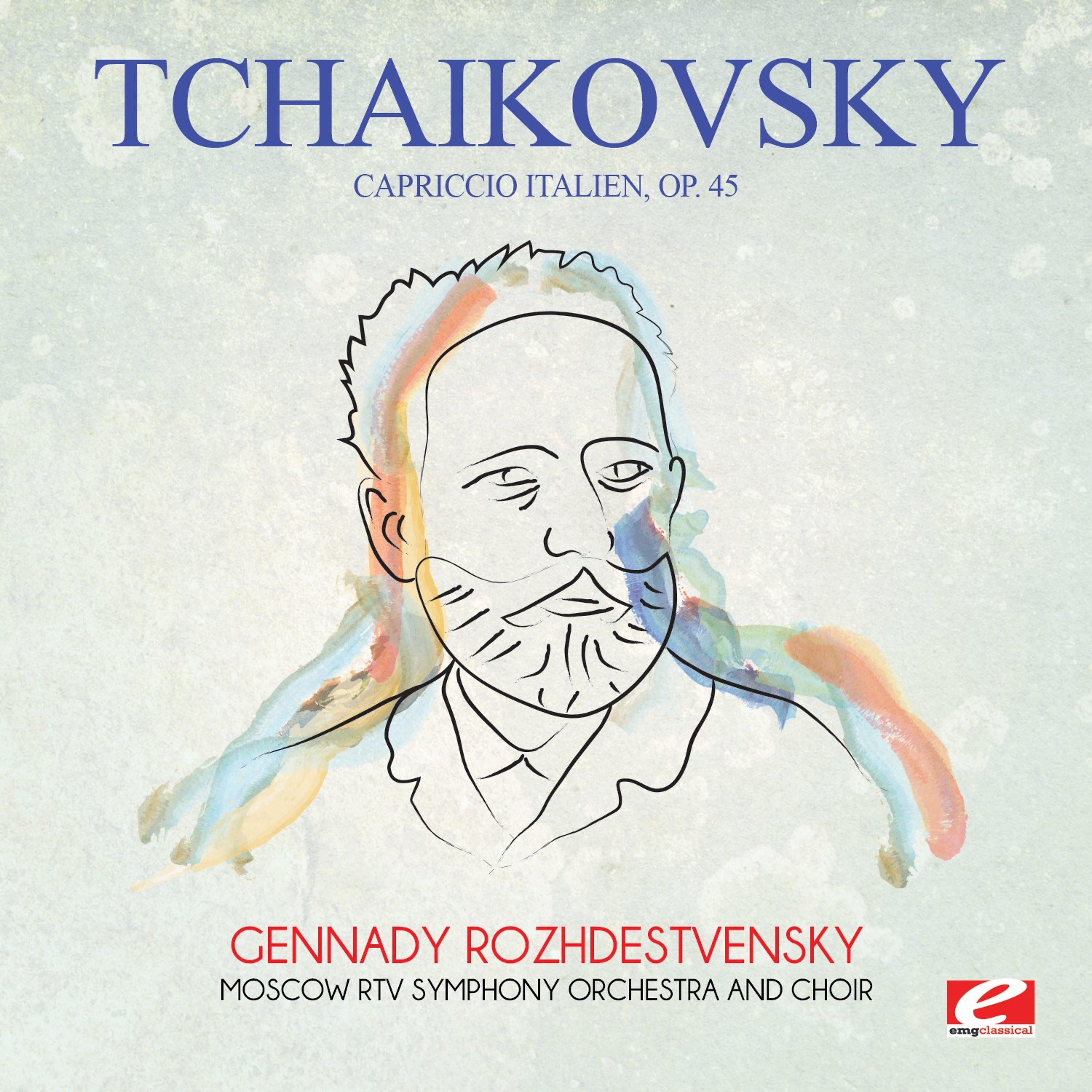 Постер альбома Tchaikovsky: Capriccio Italien, Op. 45 (Digitally Remastered)