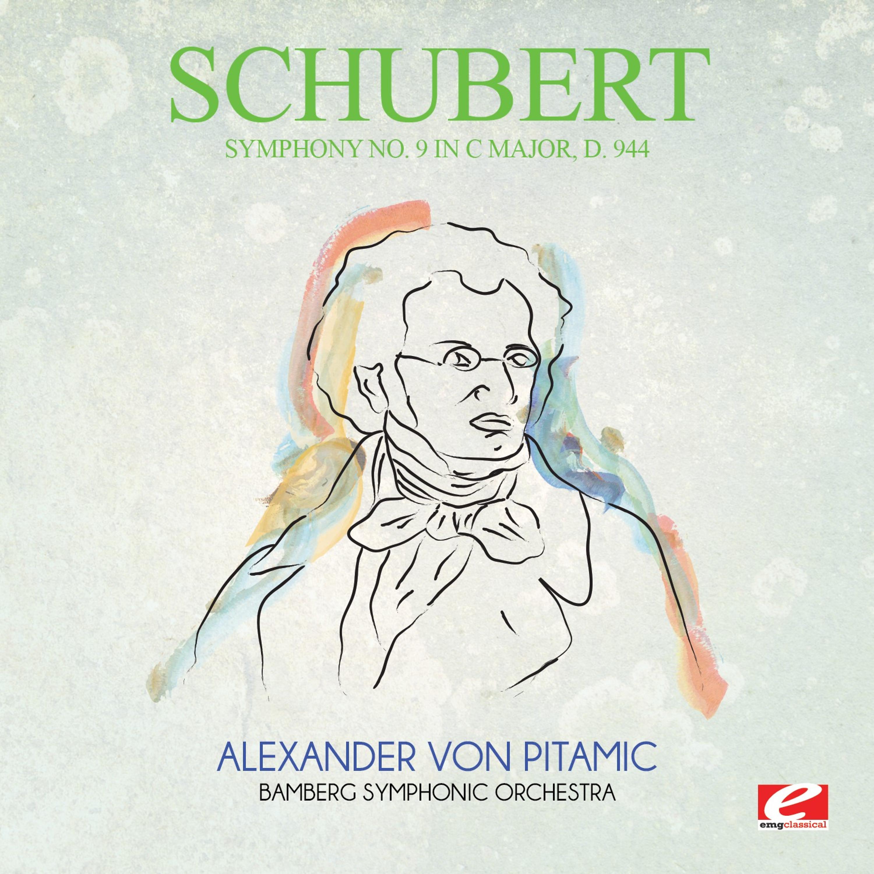 Постер альбома Schubert: Symphony No. 9 in C Major, D.944 (Digitally Remastered)