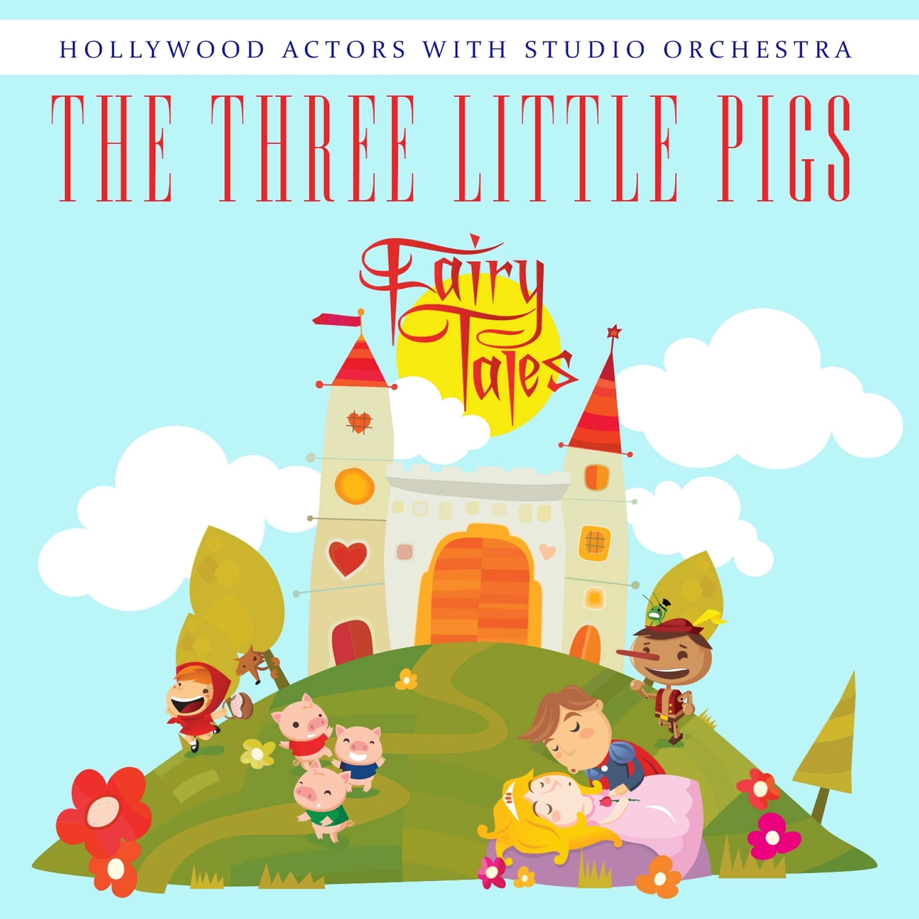 Hollywood Actors - The Three Little Pigs (Part 2)