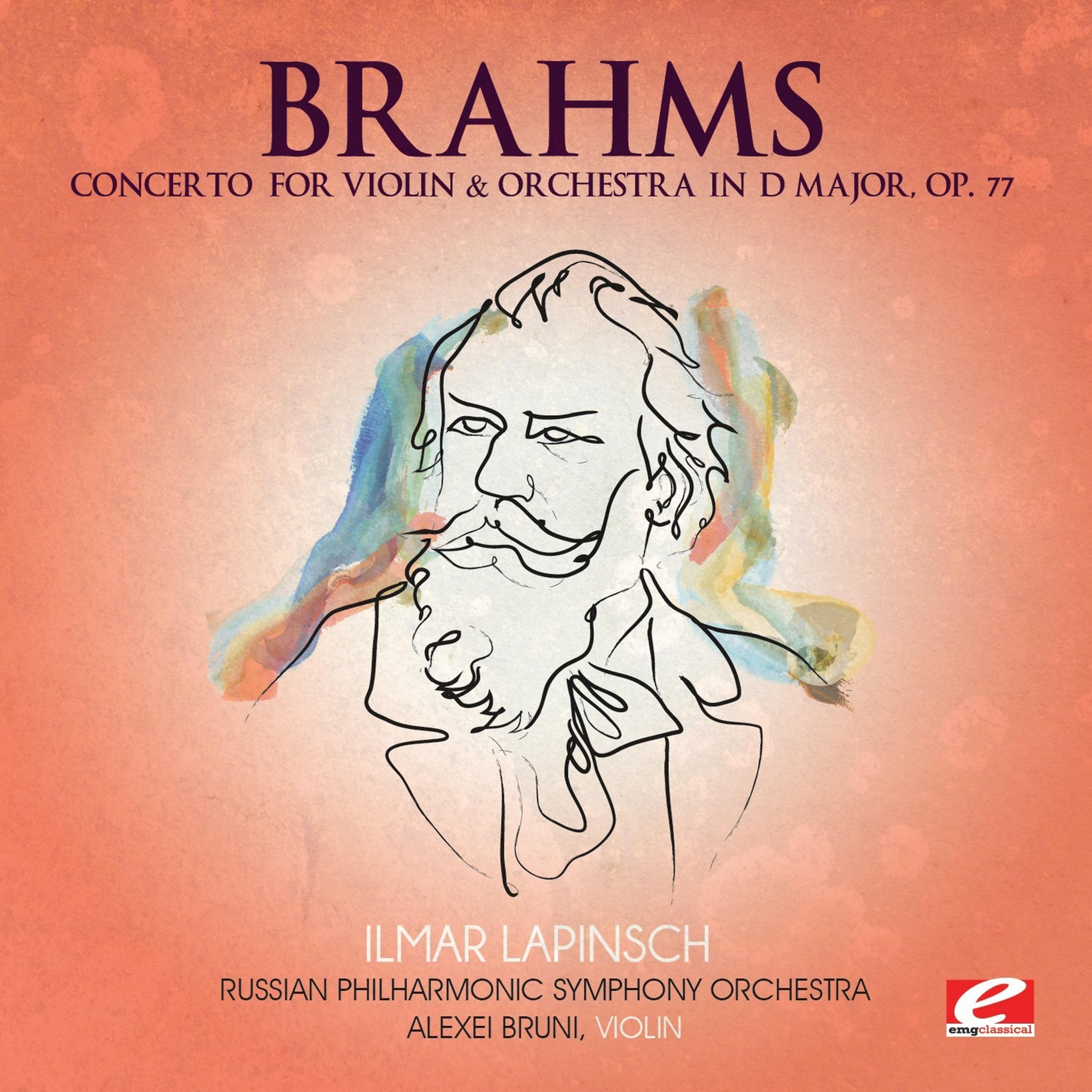 Постер альбома Brahms: Concerto for Violin and Orchestra in D Major, Op. 77 (Digitally Remastered)