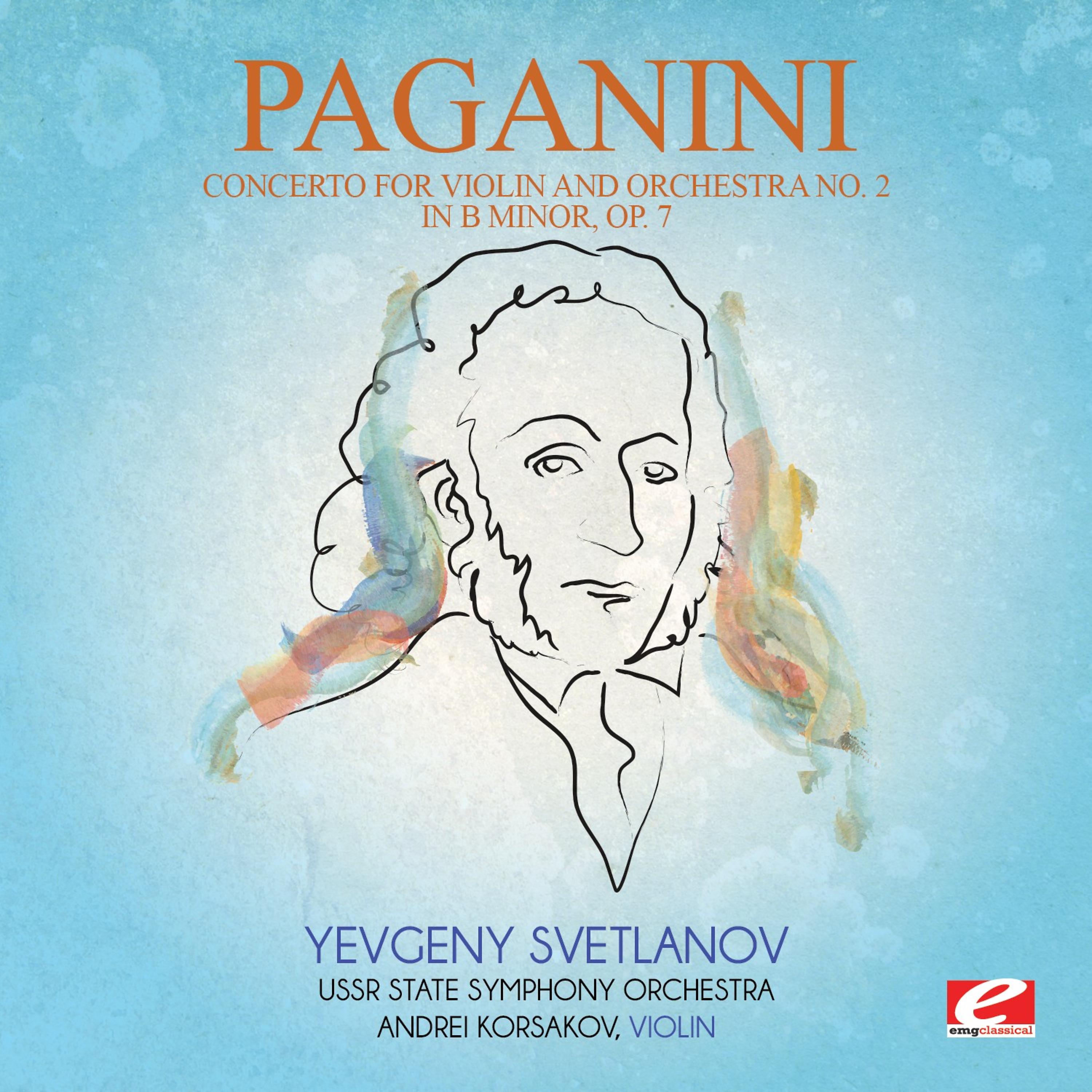 Постер альбома Paganini: Concerto for Violin and Orchestra No. 2 in B Minor, Op. 7 (Digitally Remastered)