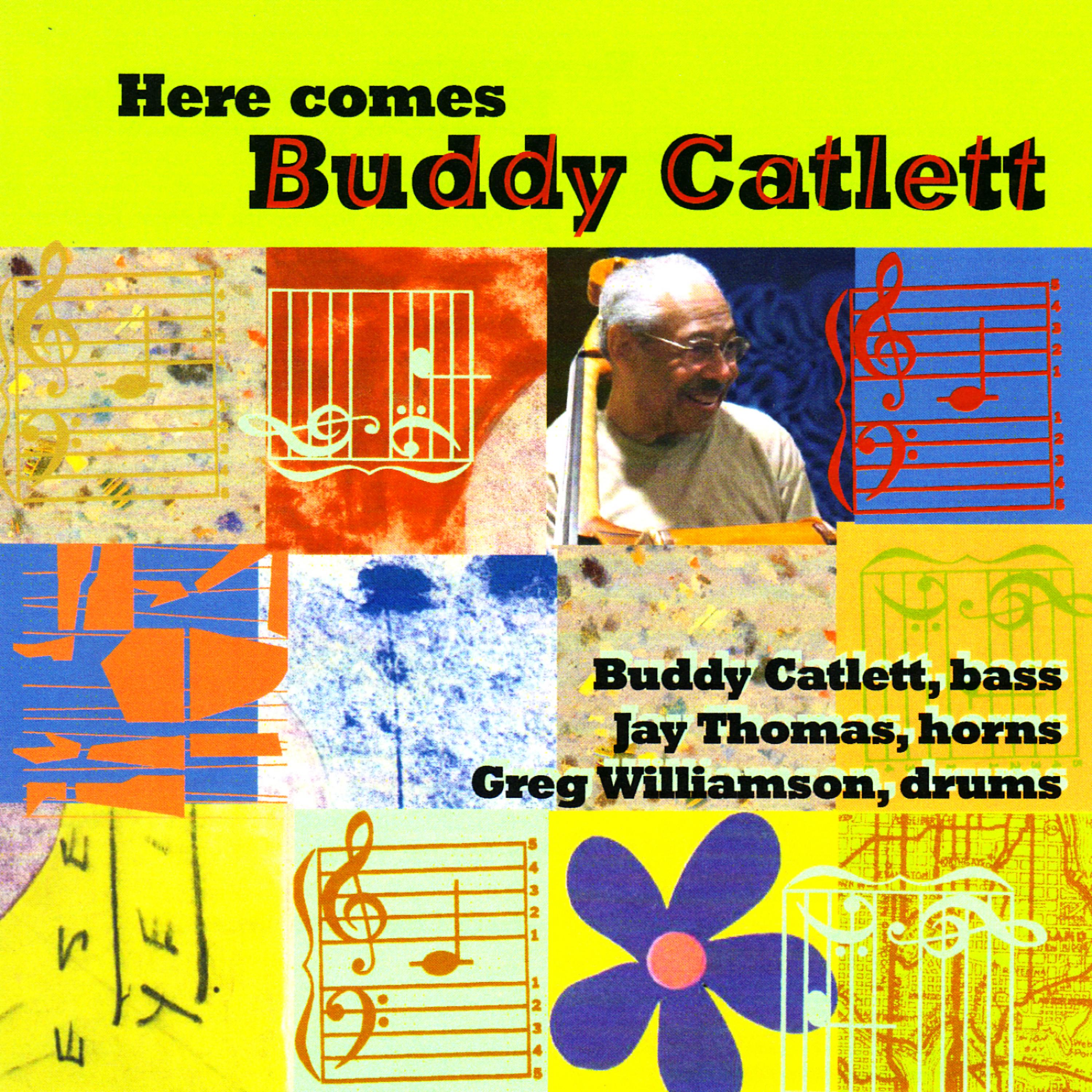 Постер альбома Here Comes Buddy Catlett