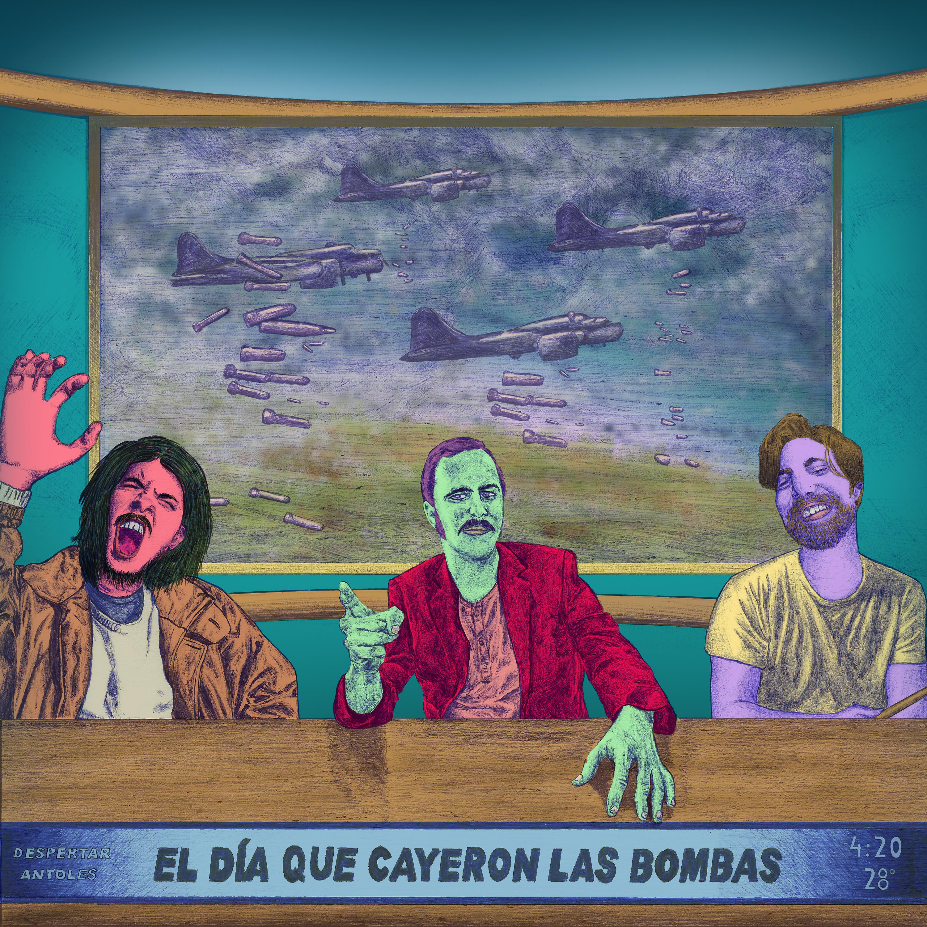 Постер альбома El Día Que Cayeron las Bombas