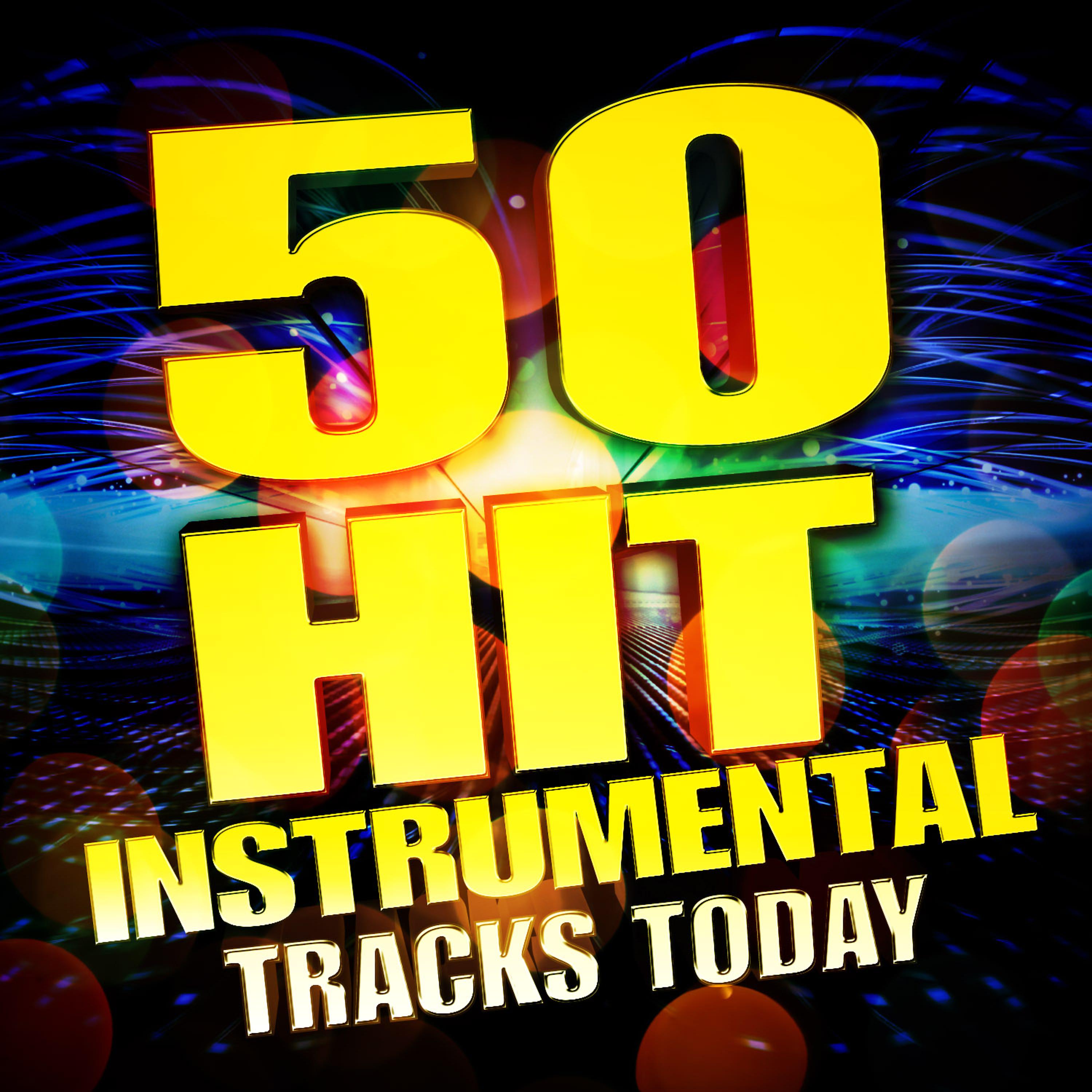 Постер альбома 50 Hit Instrumental Tracks Today