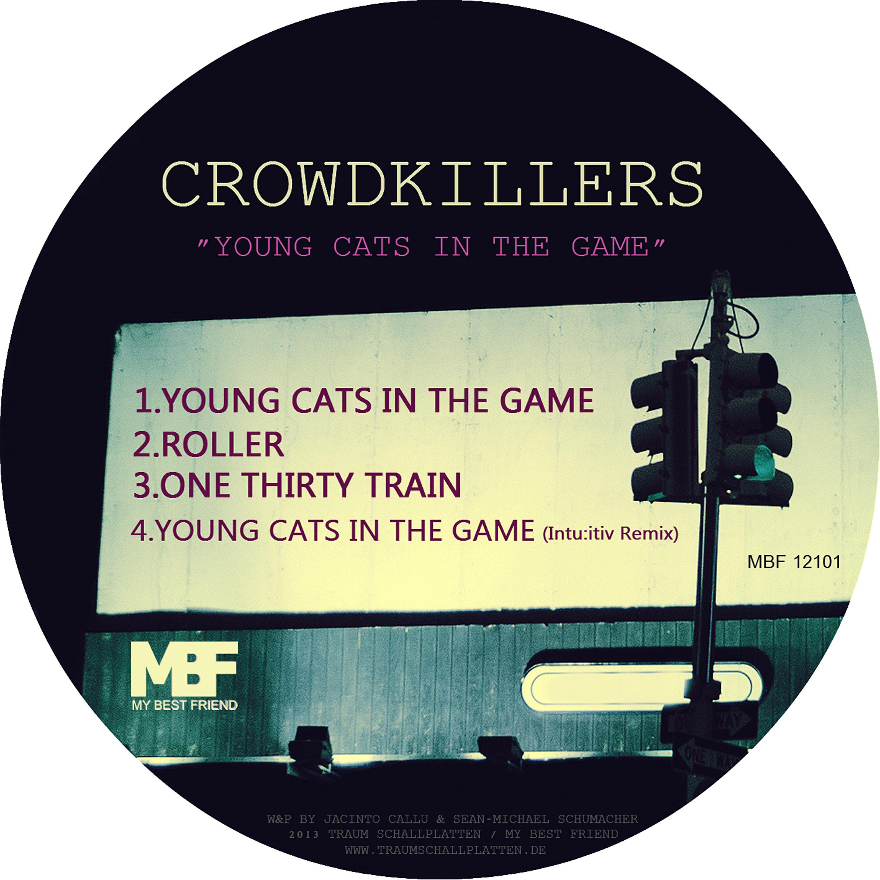 Crowdkillers - Young Cats in the Game (Intu: Itiv Remix)