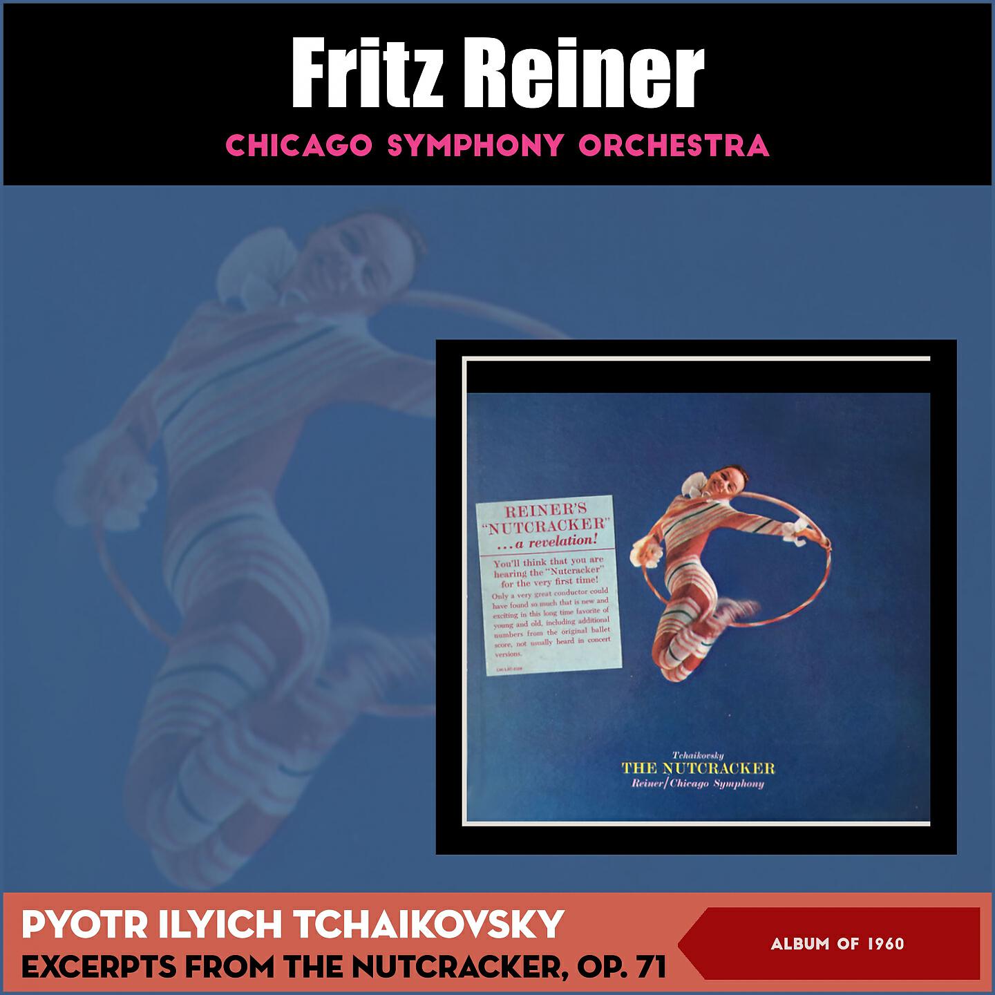 Chicago Symphony Orchestra - The Nutcracker: Apotheosis