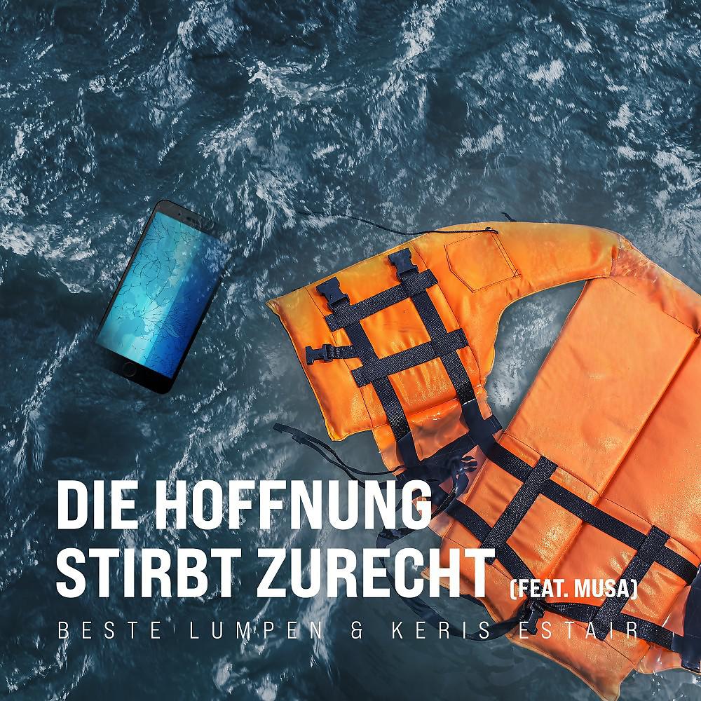 Постер альбома Die Hoffnung stirbt zu Recht
