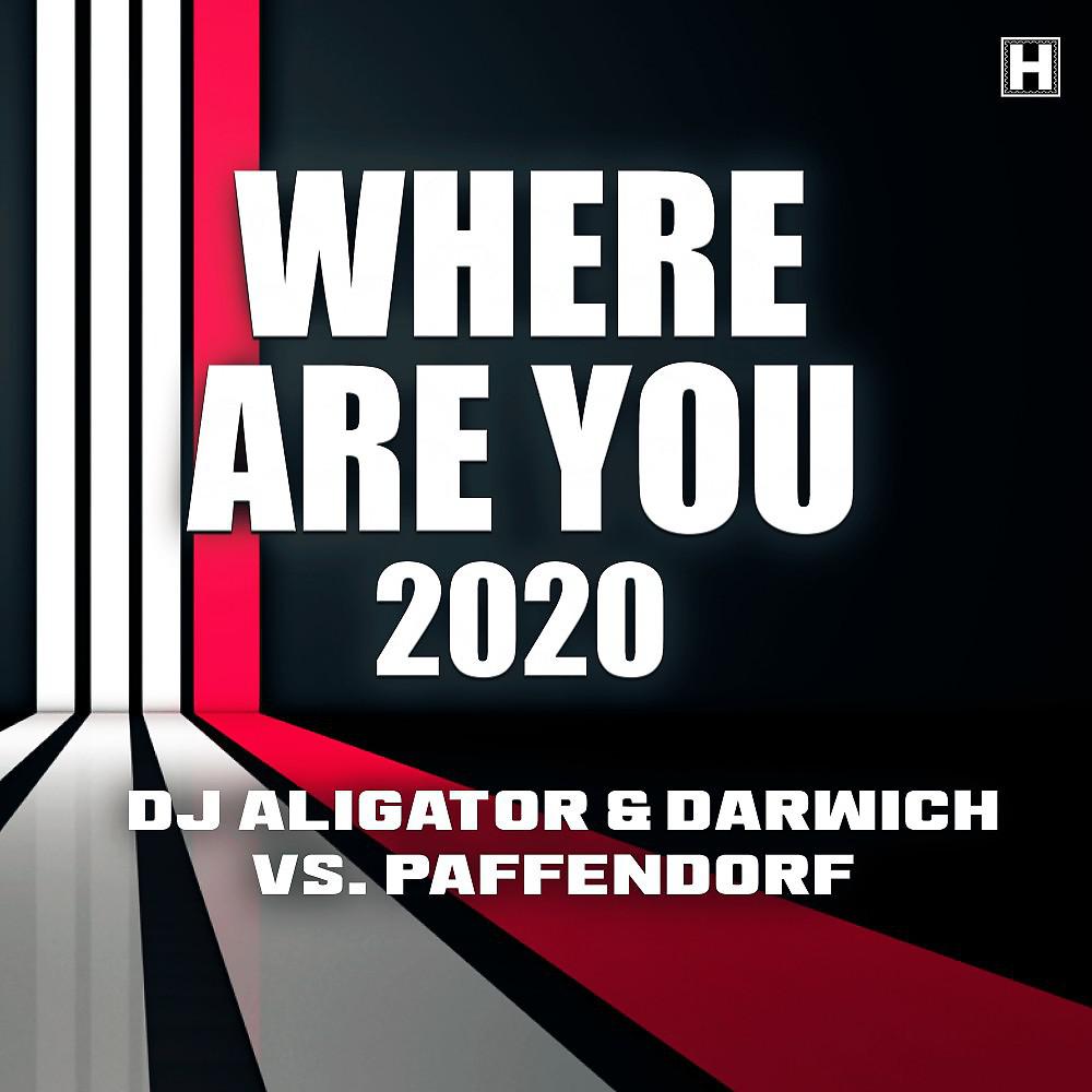 Постер альбома Where Are You 2020