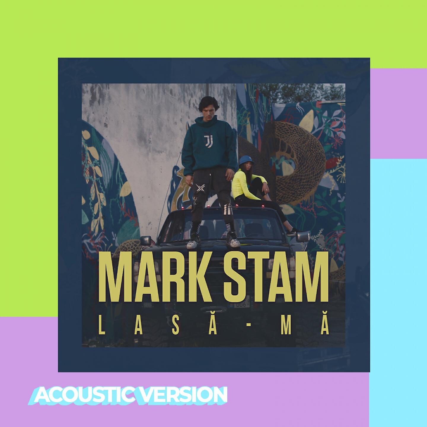 Mark Stam - Lasă-Mă (Acoustic Version)