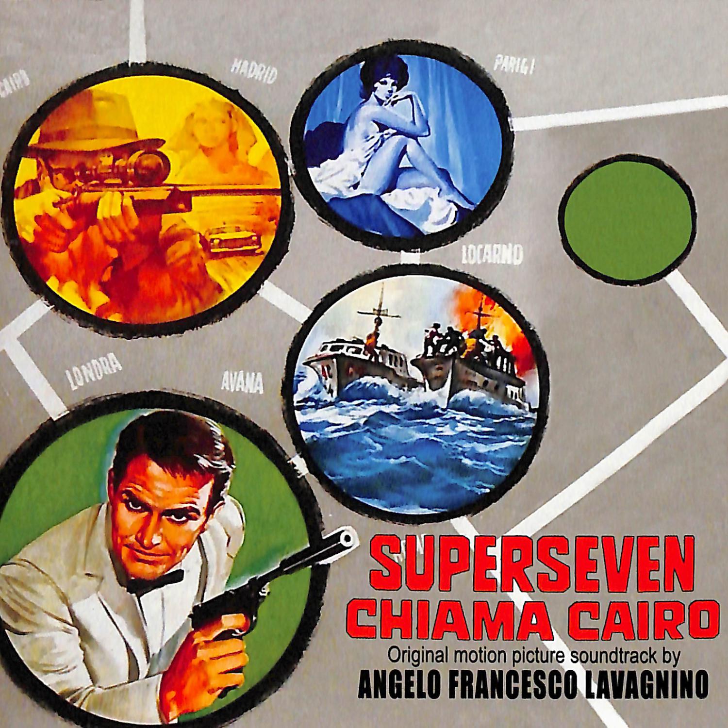 Постер альбома Superseven chiama Cairo (Original Motion Picture Soundtrack)