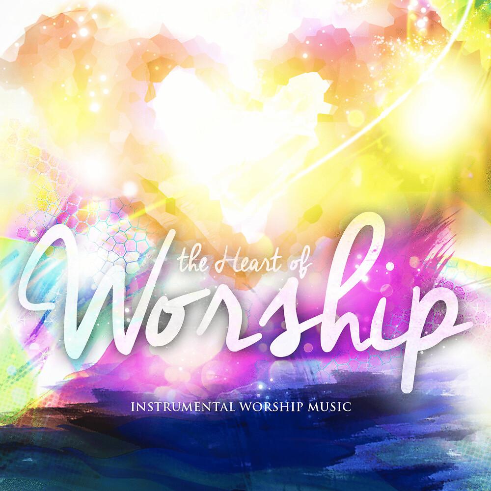 Постер альбома The Heart of Worship: Instrumental Worship Music