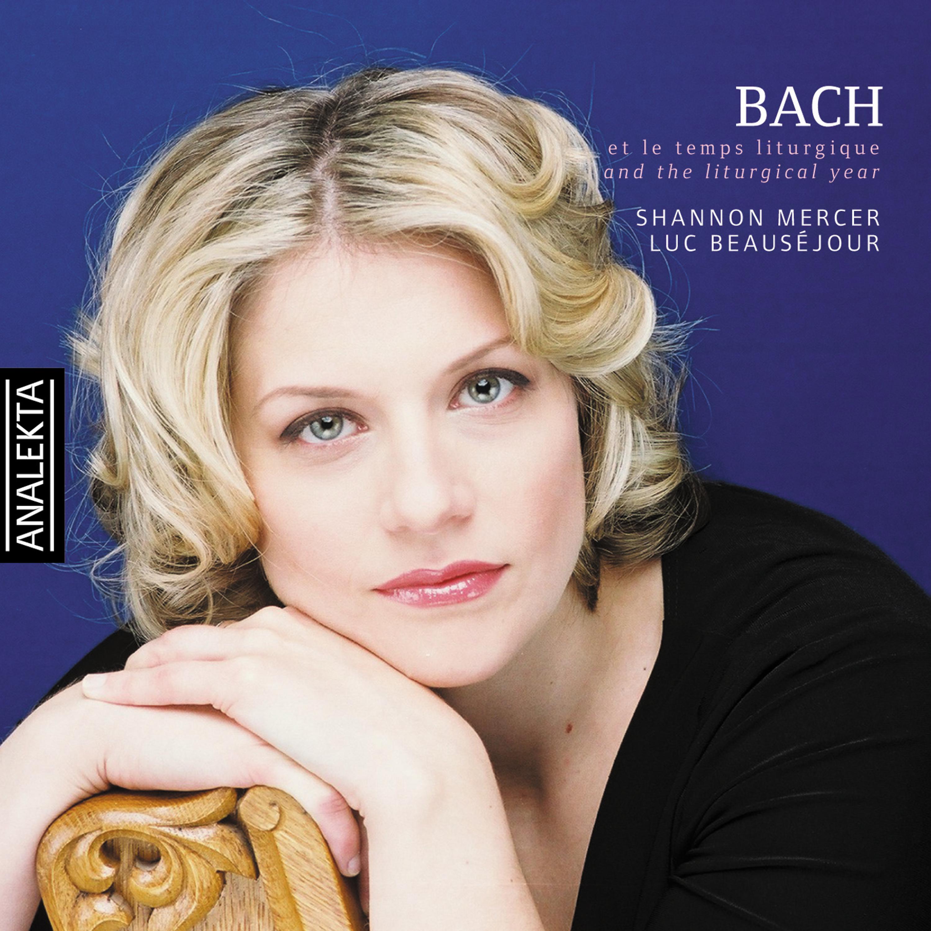 Постер альбома Bach and the Liturgical Year: Arias for Soprano and Organ Chorales