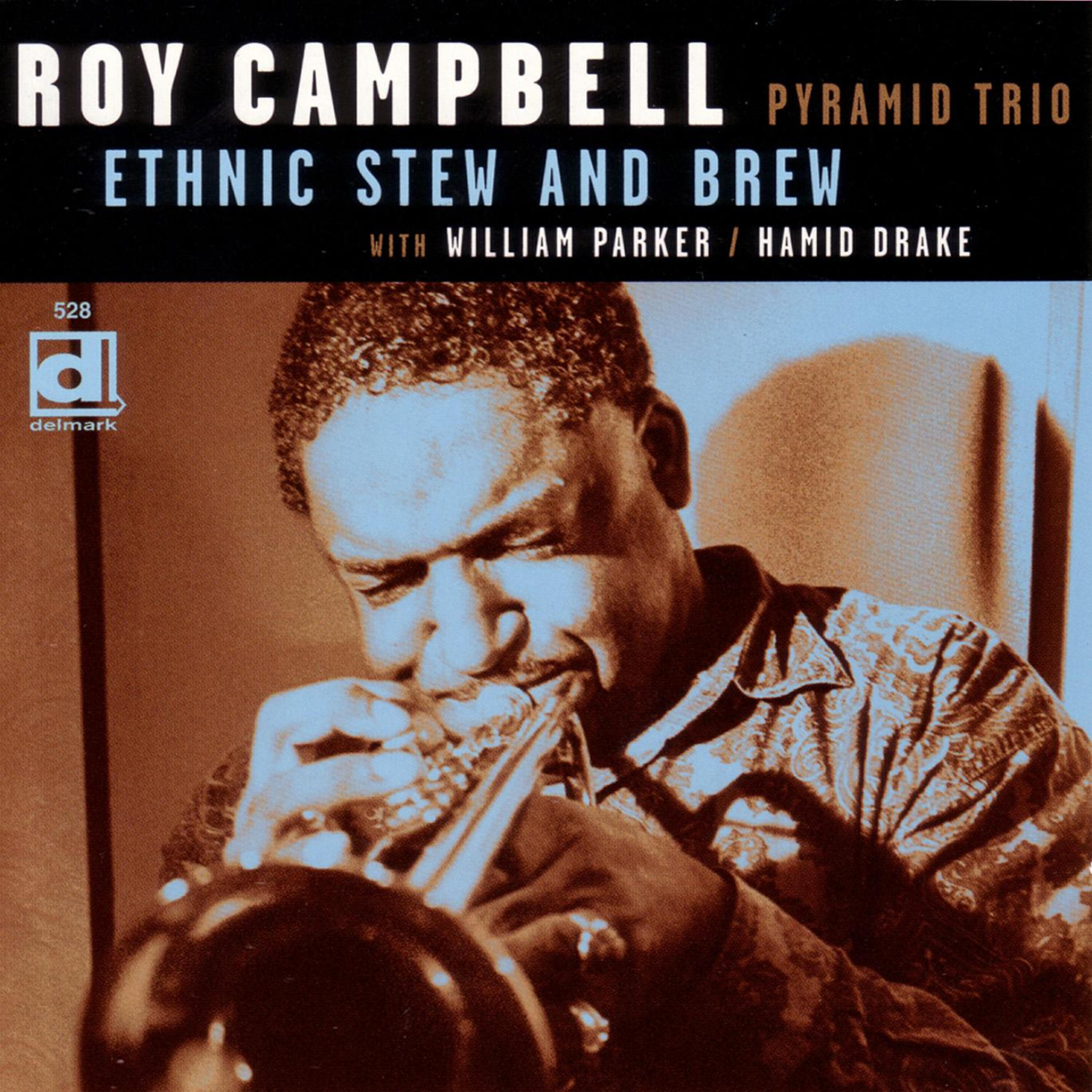 Roy Campbell Pyramid Trio - Malcolm, Martin & Mandela