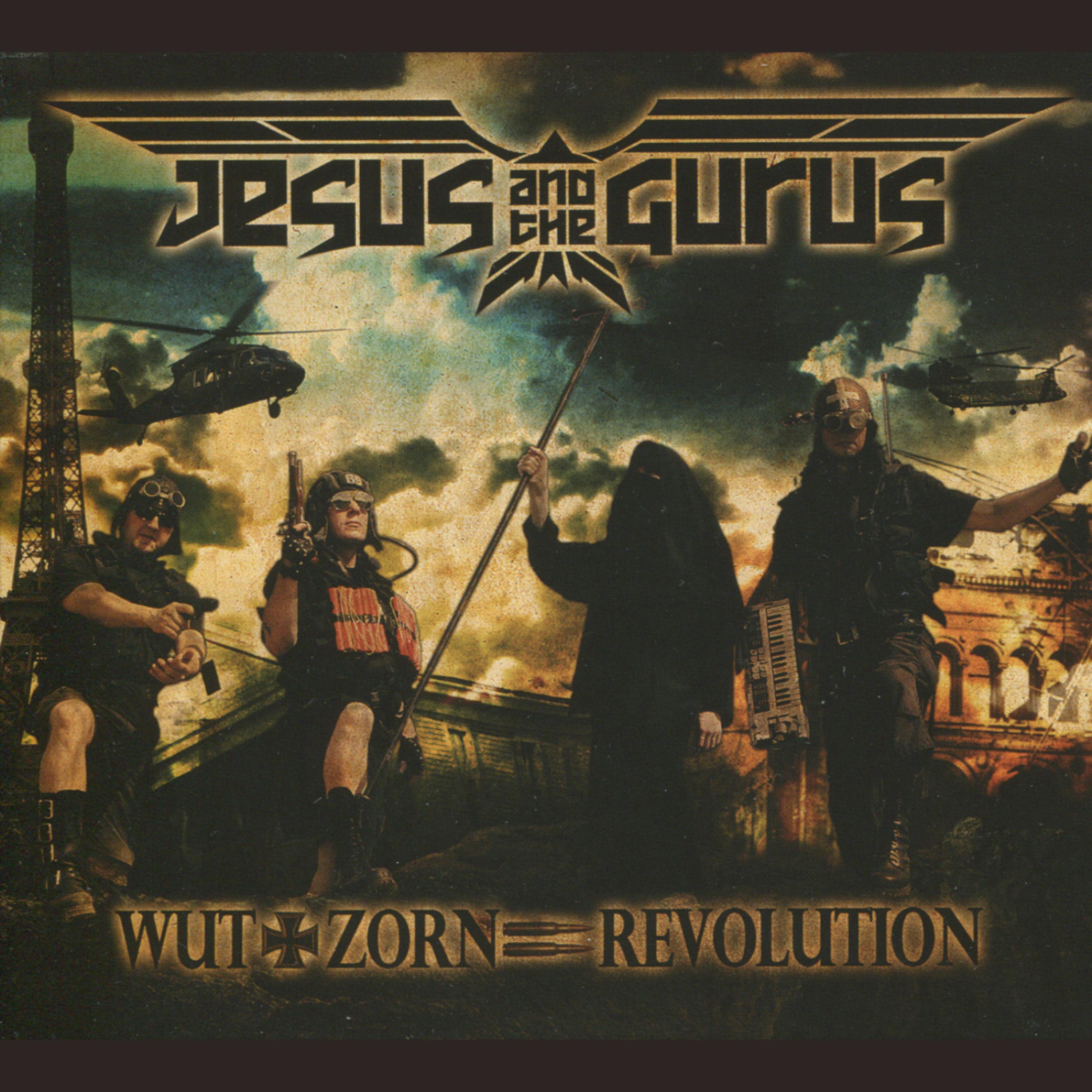 Постер альбома Wut + Zorn = Revolution