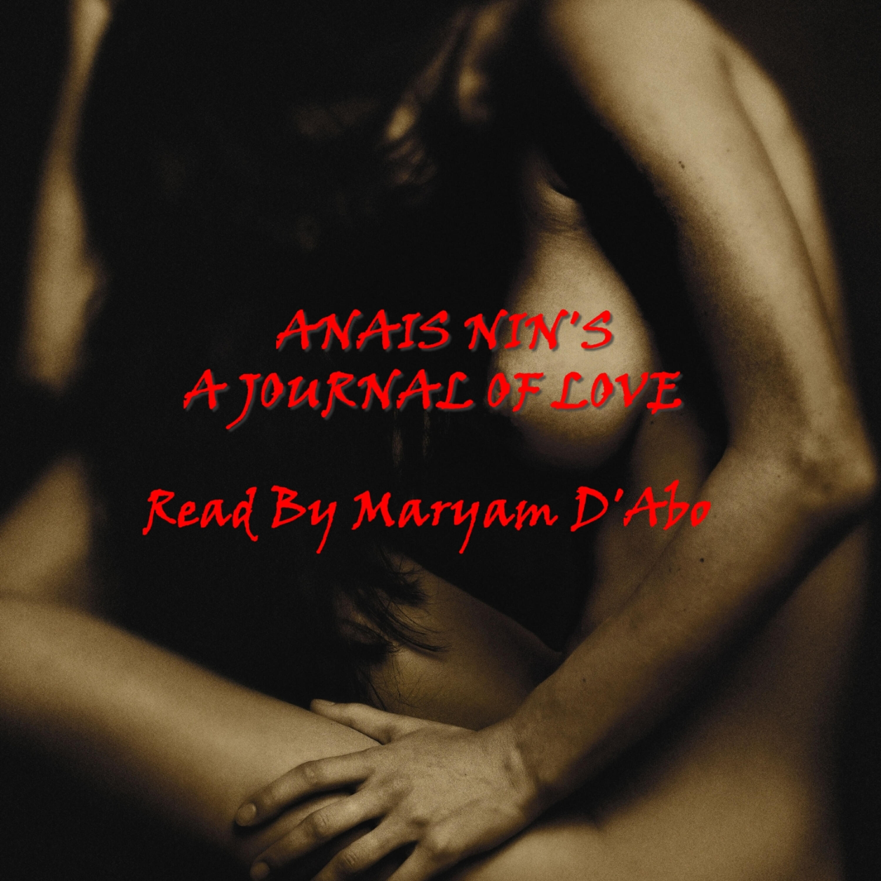 Anais Nin - Journals Of Love - Incest - Part 4