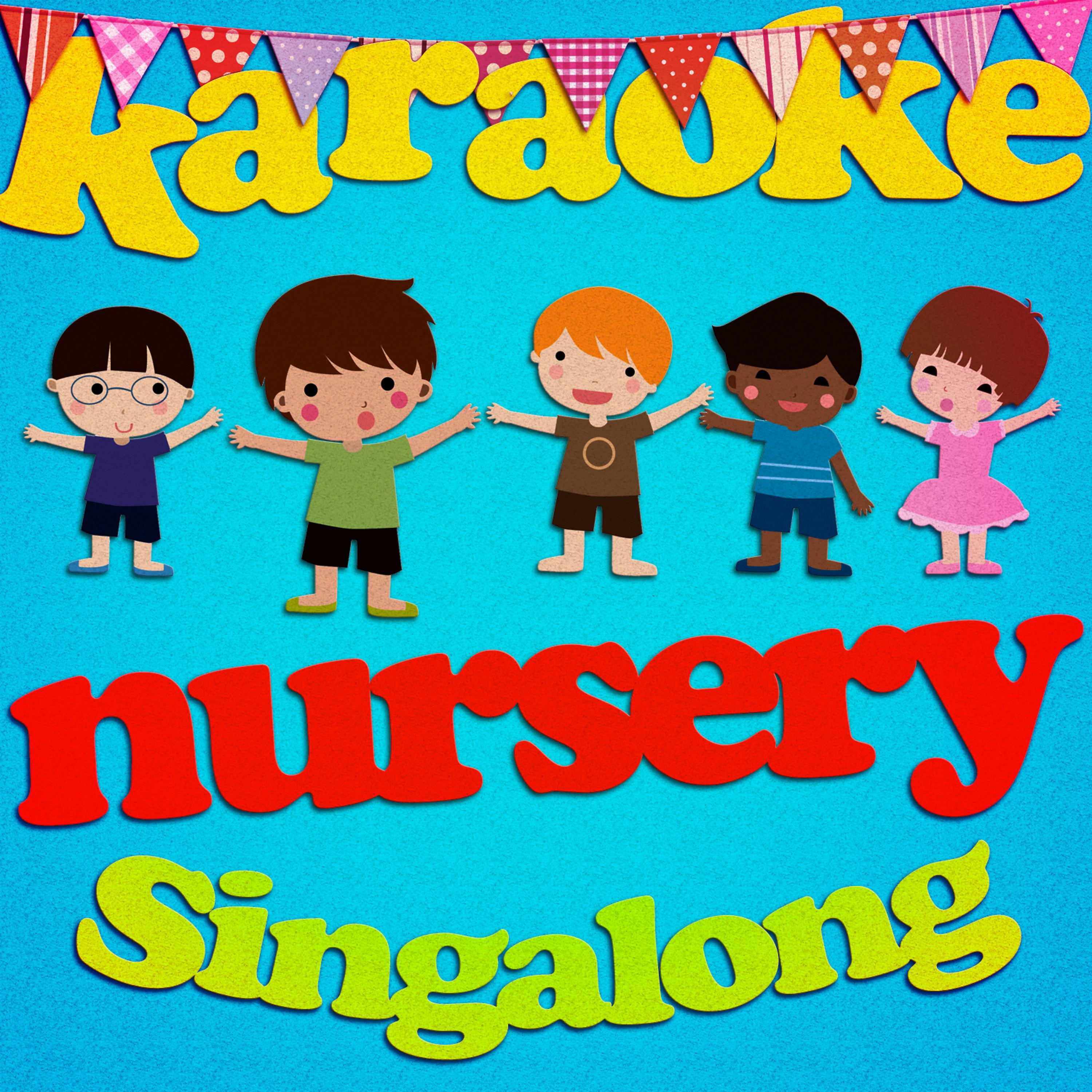 Постер альбома Karaoke - Nursery Singalong