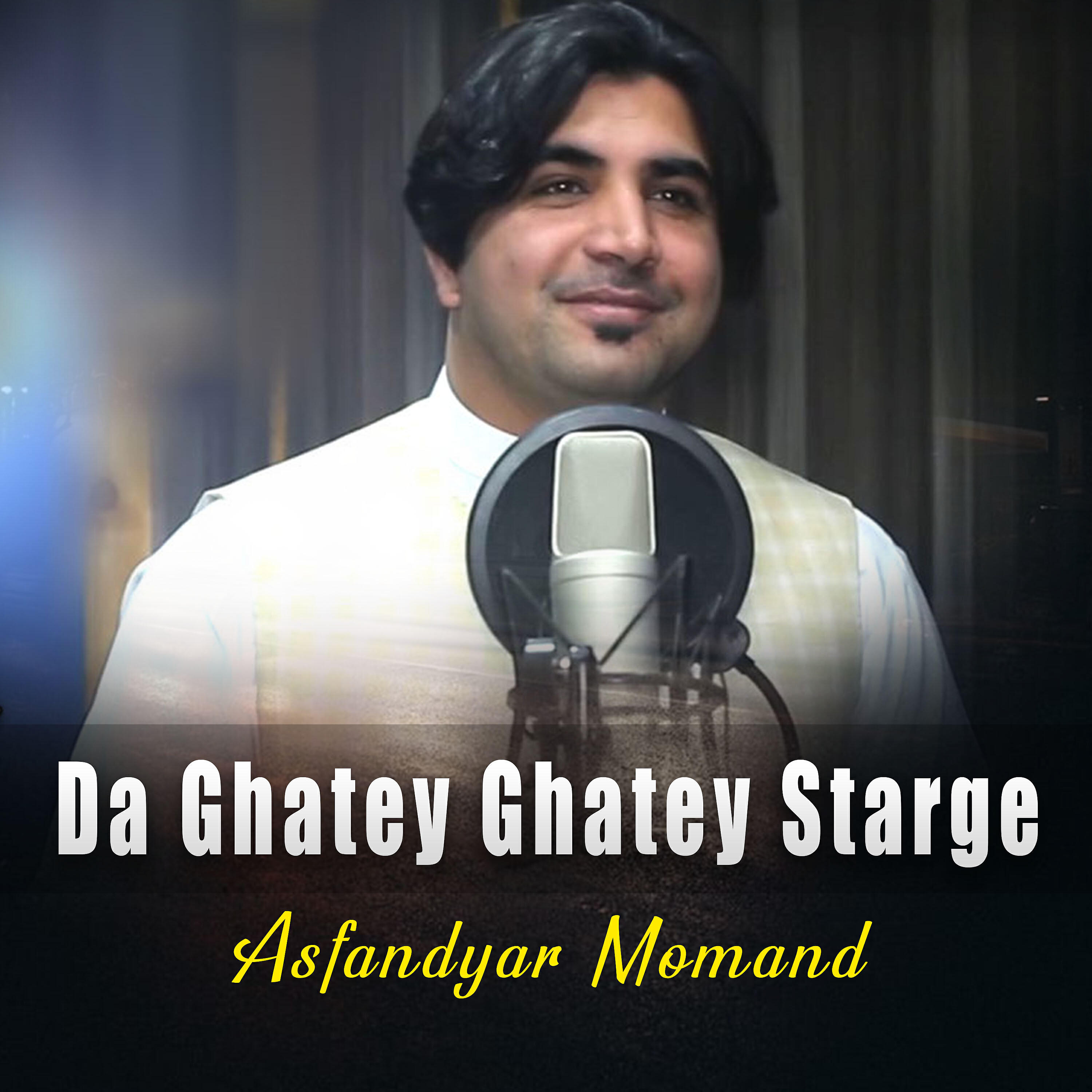 Asfandyar Momand - Da Ghatey Ghatey Starge