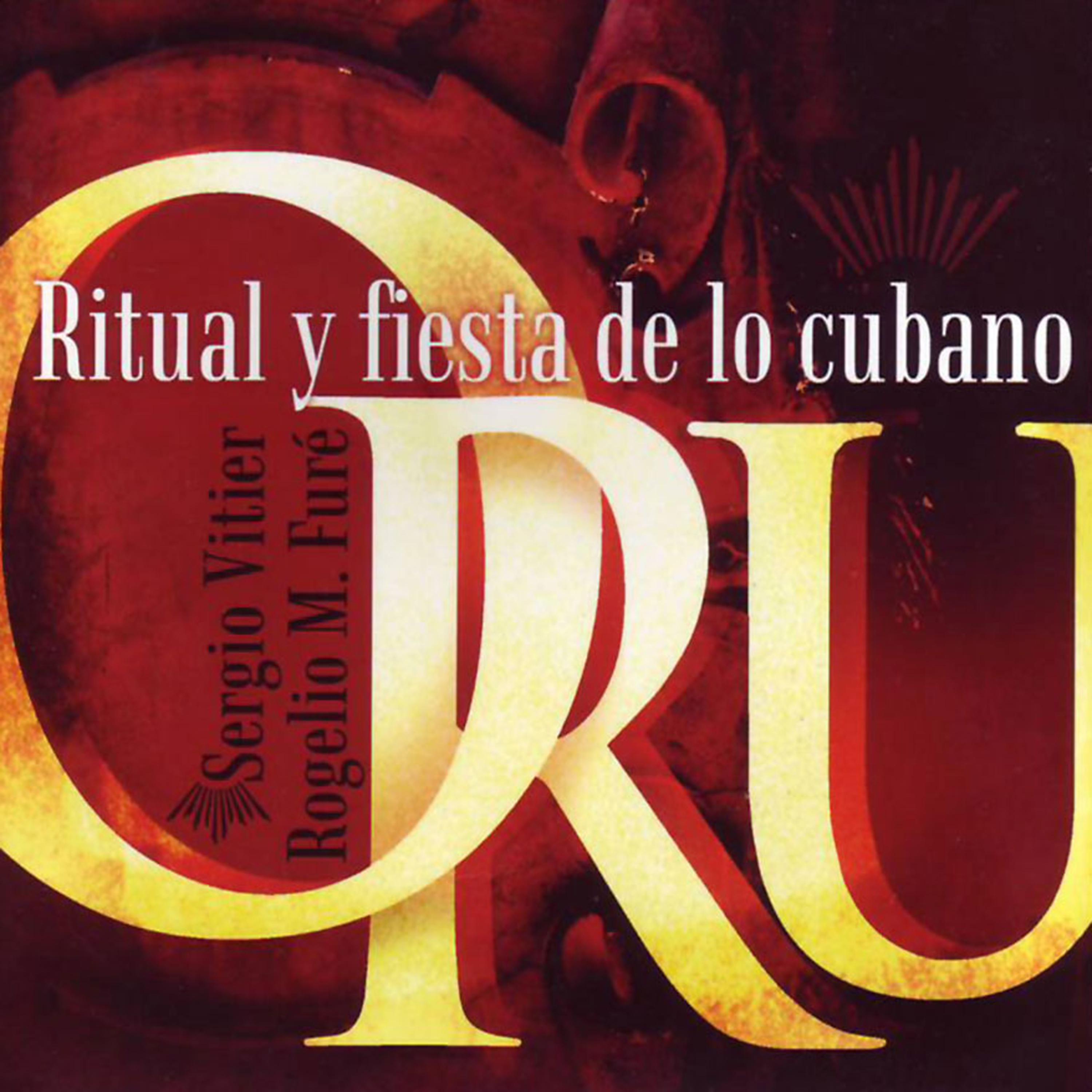 Постер альбома Oru: Ritual y fiesta de lo Cubano