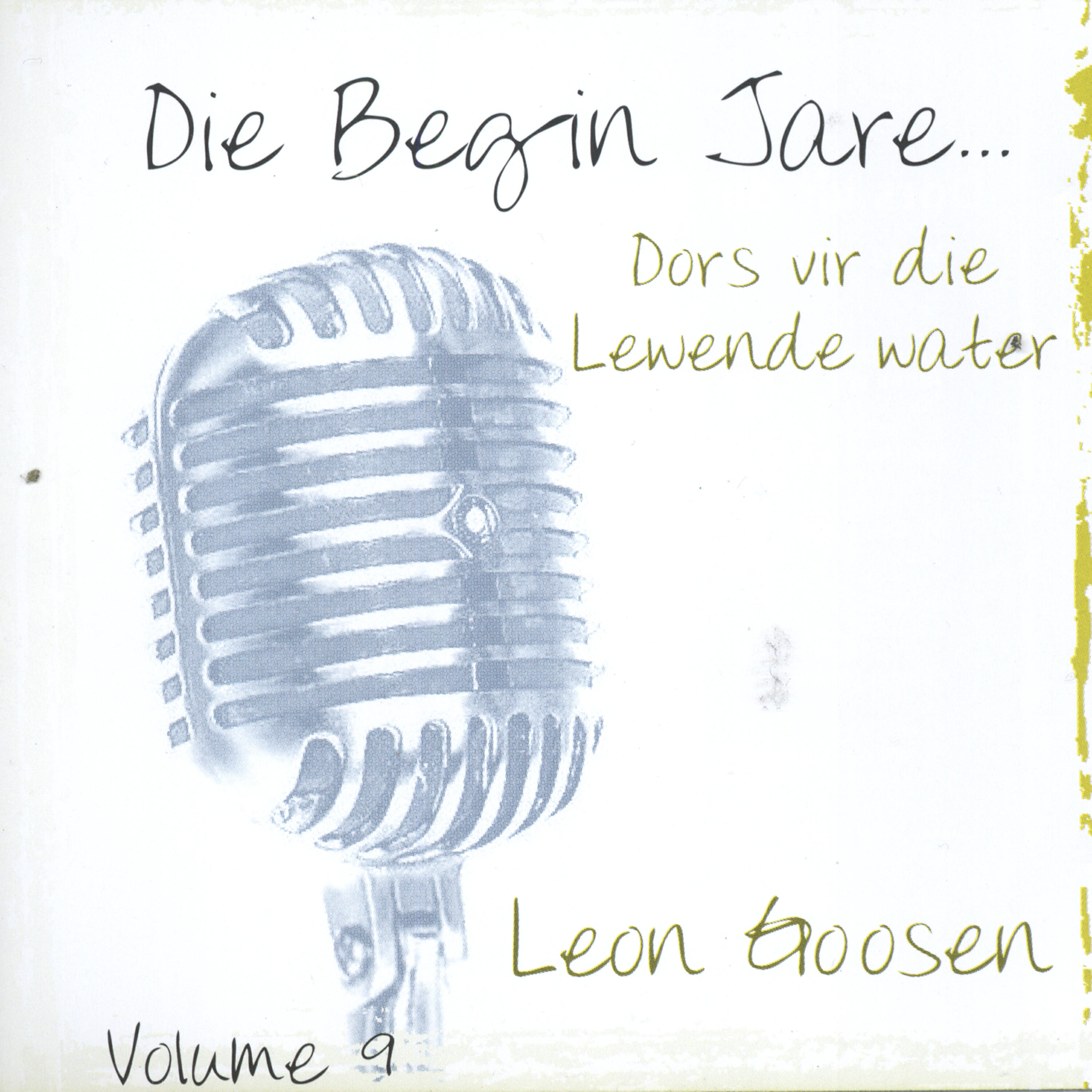 Leon Goosen - Die Beste Ding Lê Nog Voor