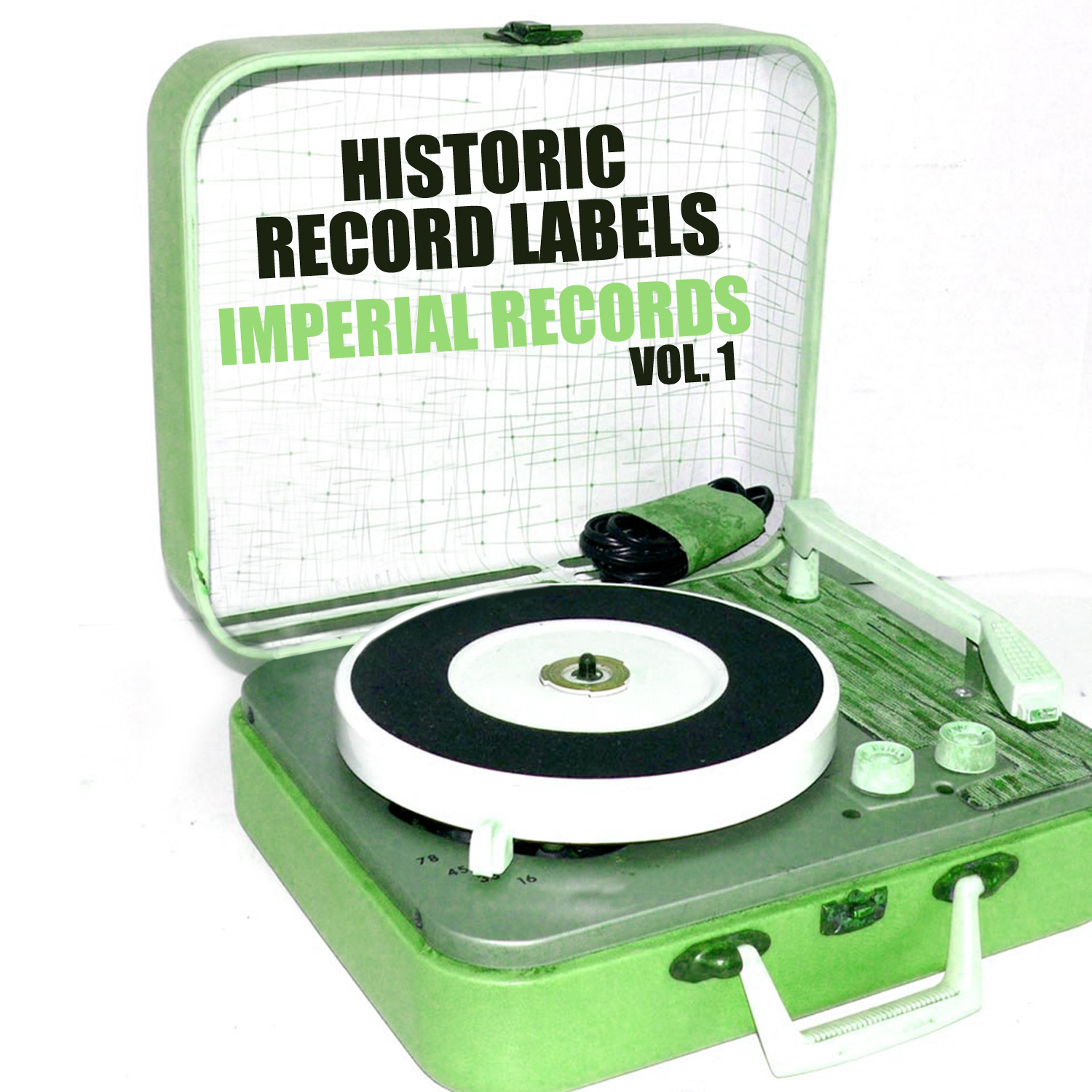 Постер альбома Historic Record Labels: Imperial Records, Vol. 1