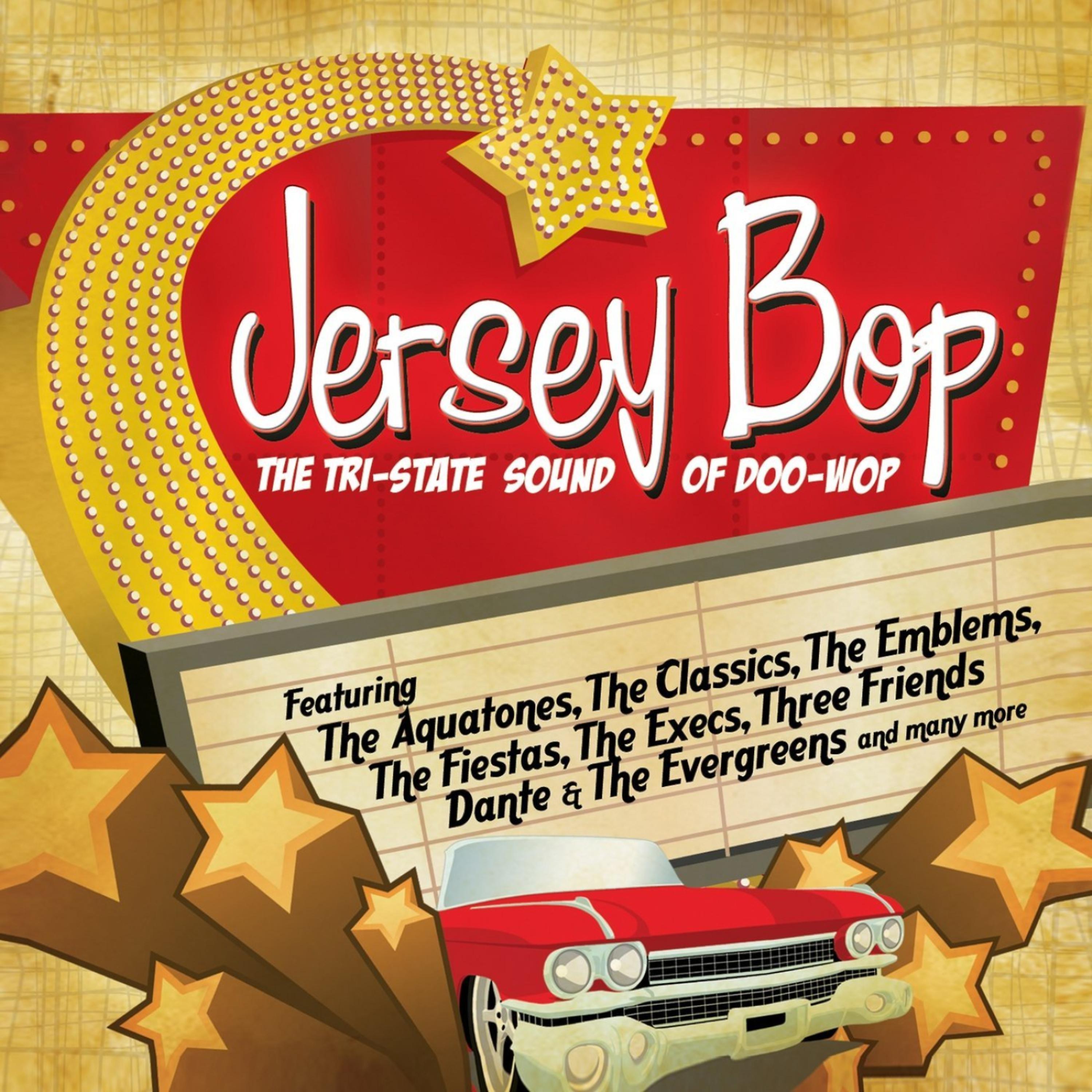 Постер альбома Jersey Bop - The Tri-State Sound Of Doo-Wop