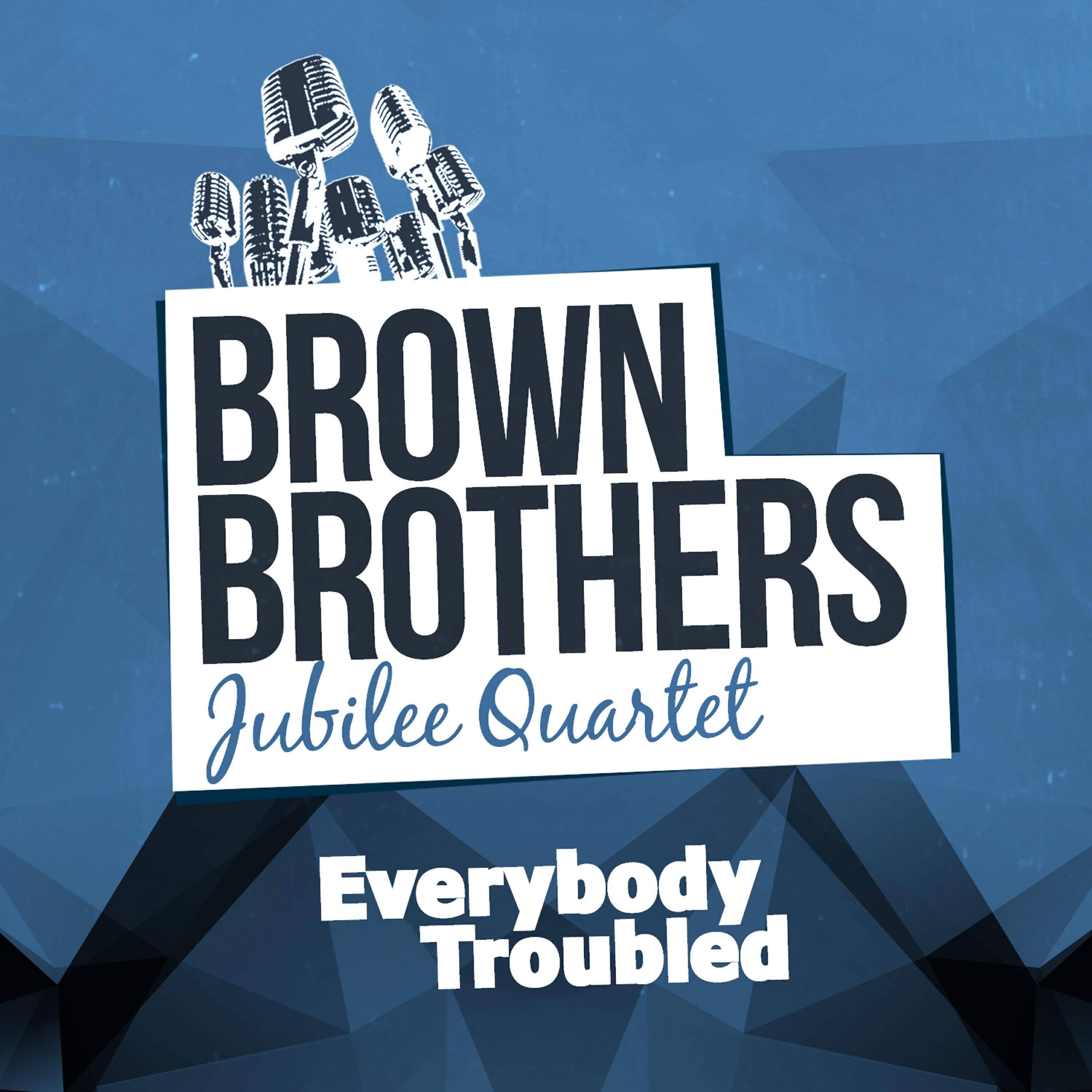 Brown Brothers Jubilee Quartet - Feed Me Till I Want No More