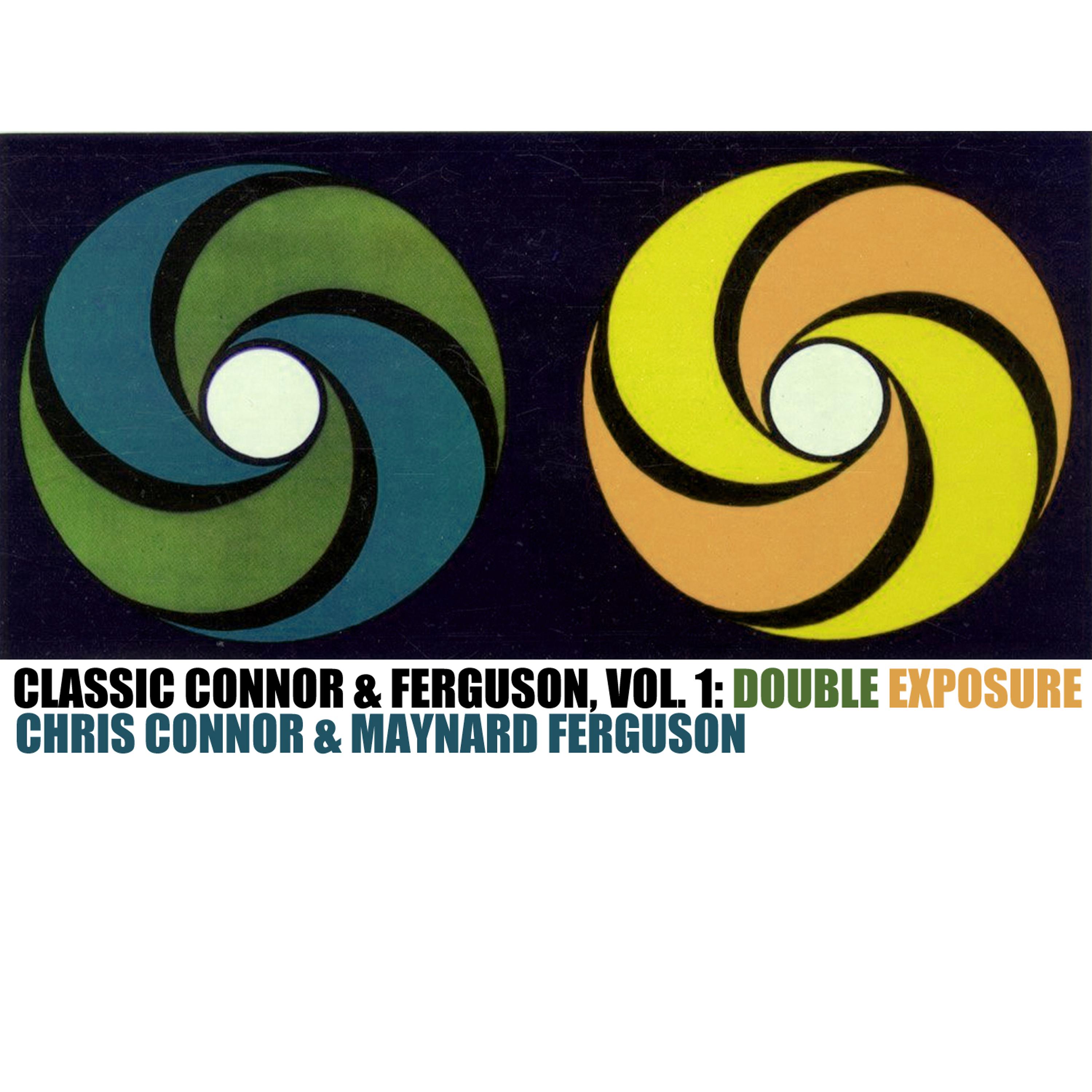 Постер альбома Classic Connor & Ferguson, Vol. 1: Double Exposure