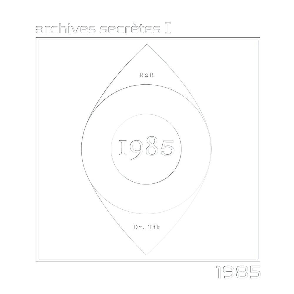Постер альбома 1985 : Archives secrètes No. 1