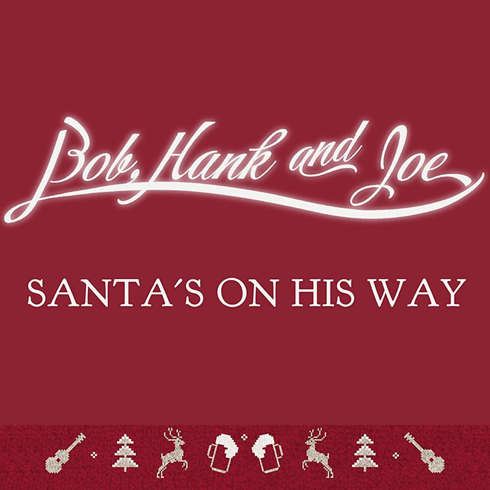 Постер альбома Santa's on His Way